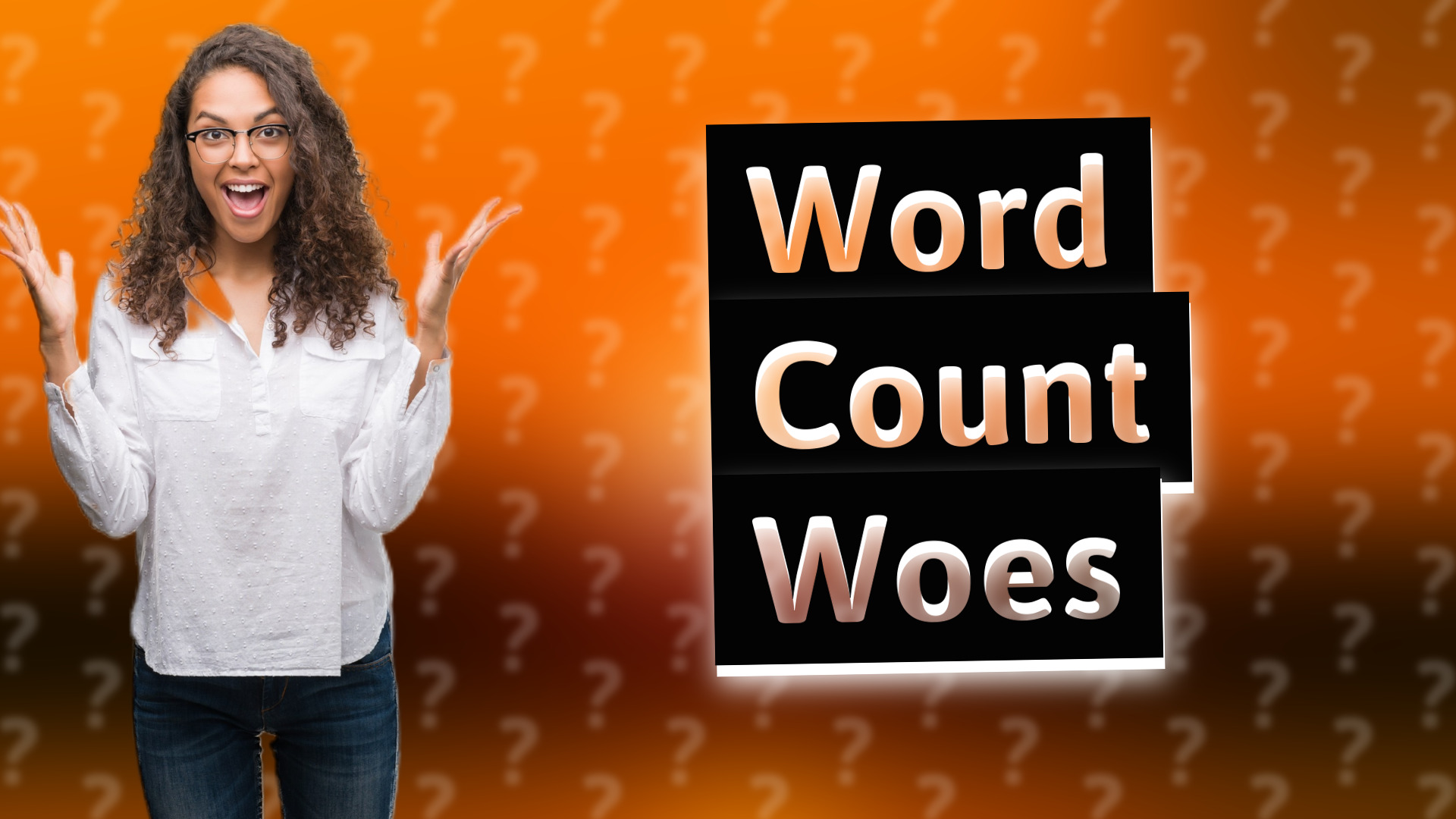 Word Count Woes