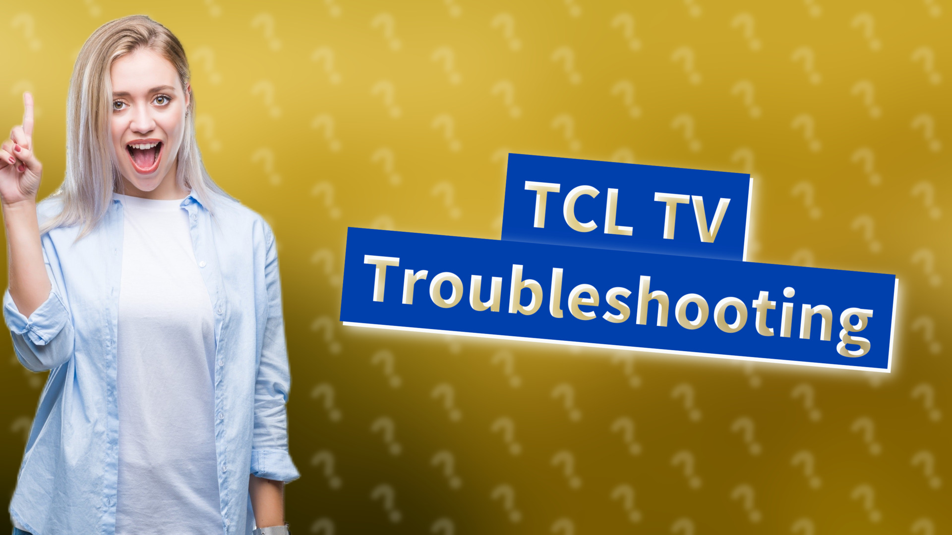 TCL TV Troubleshooting