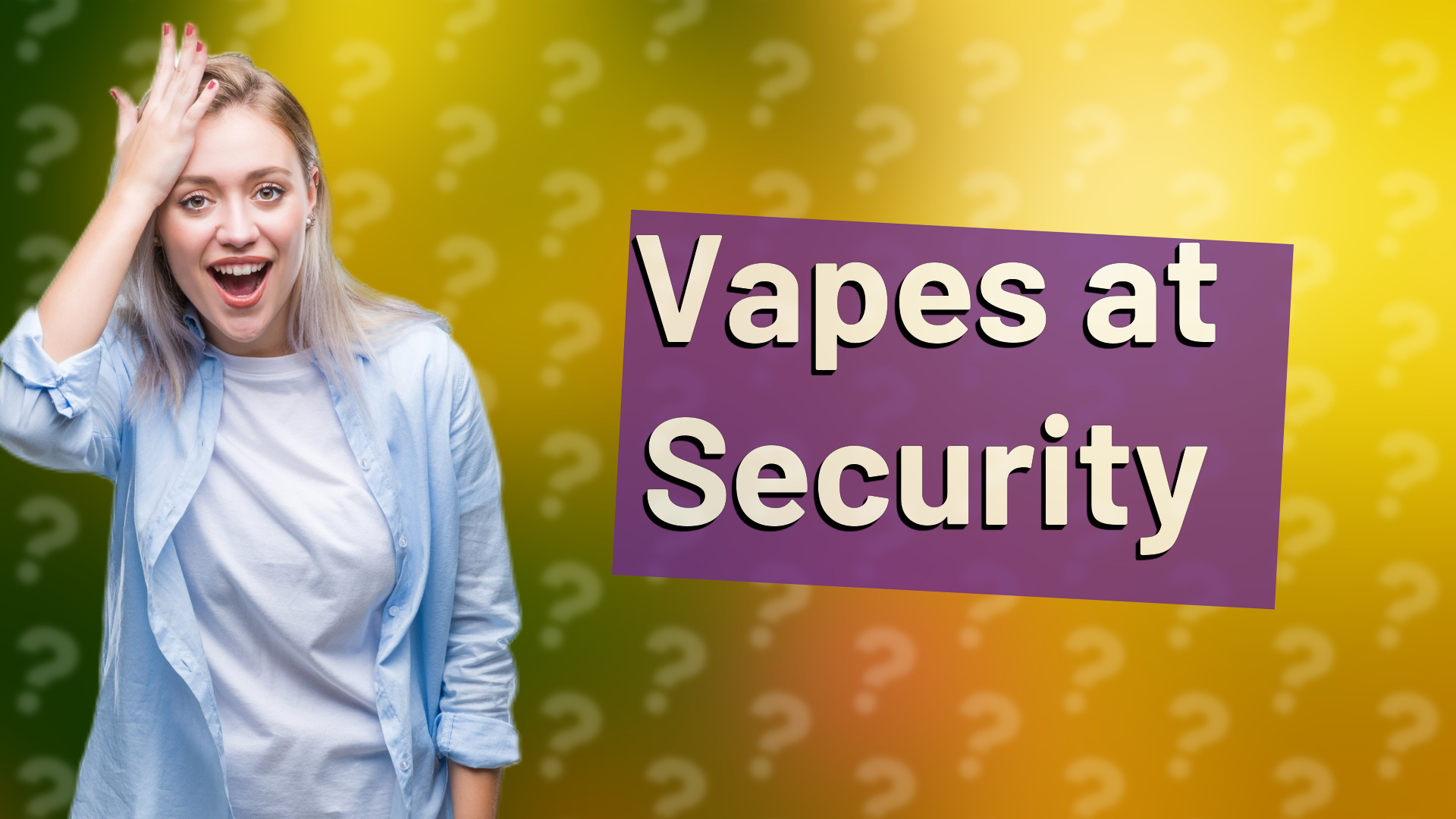 Vapes at Security