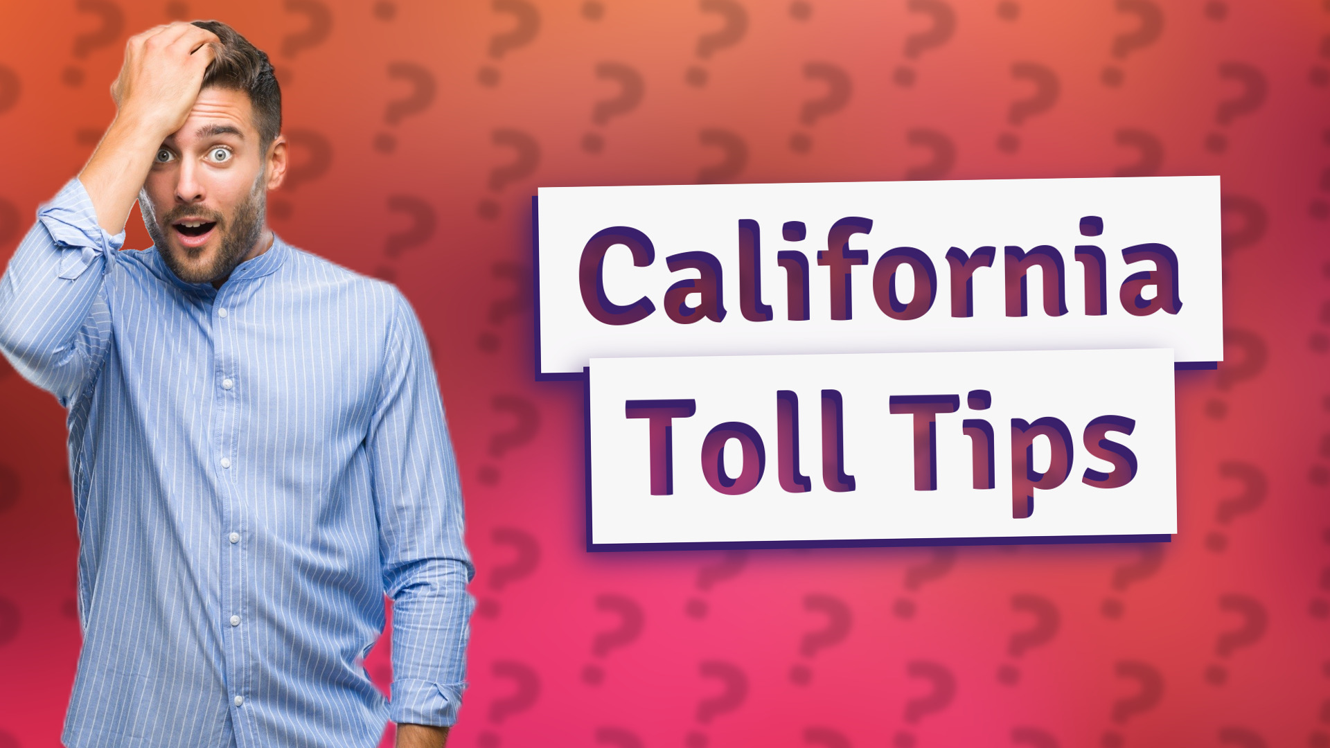 California Toll Tips