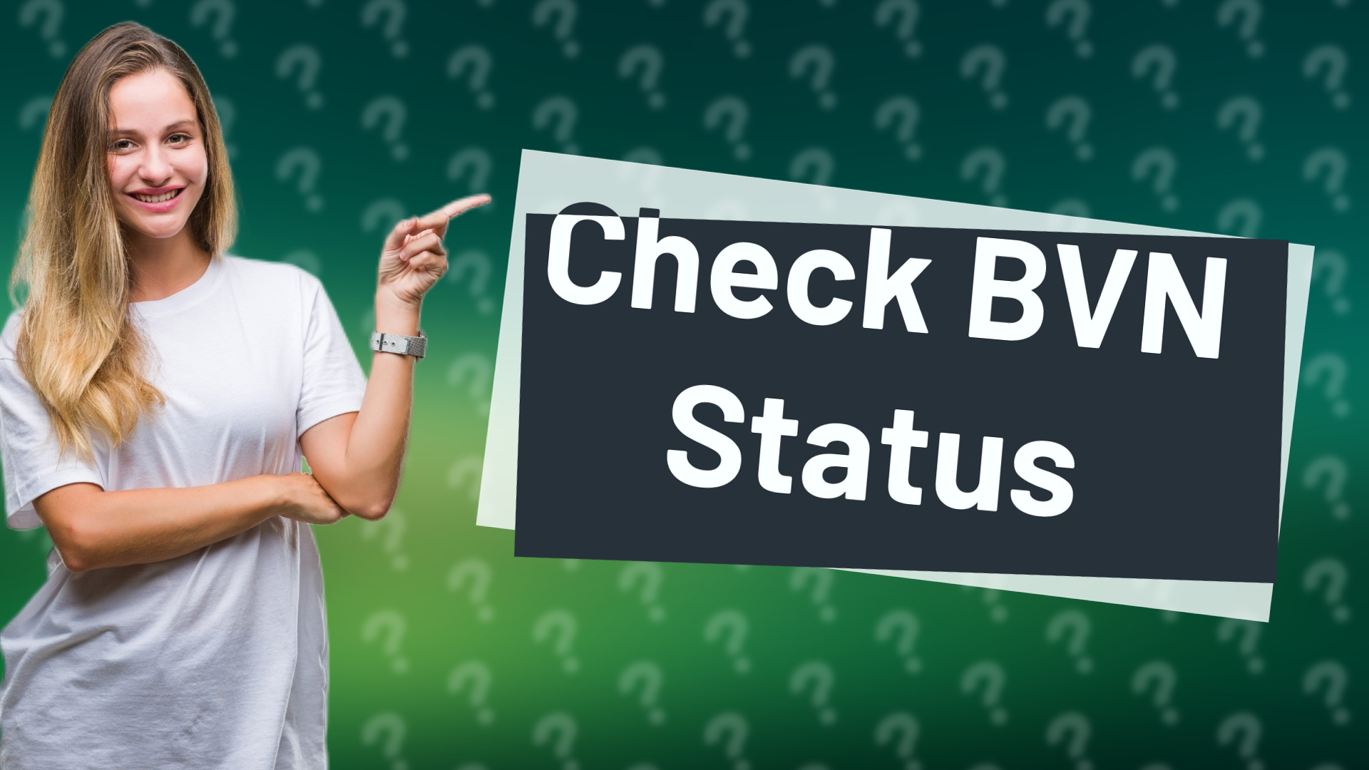 Check BVN Status