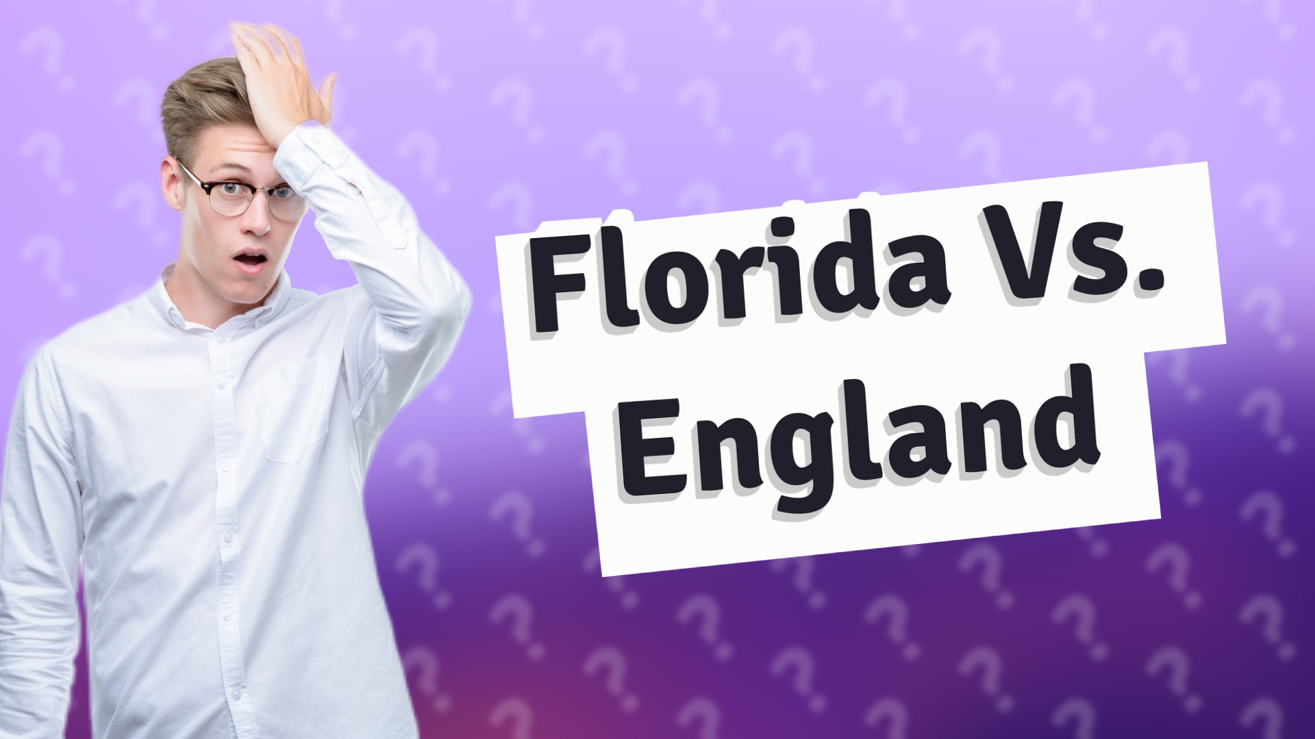 Florida Vs. England