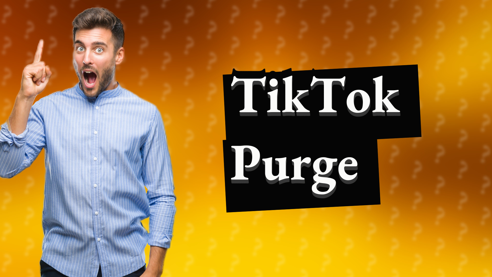 TikTok Purge