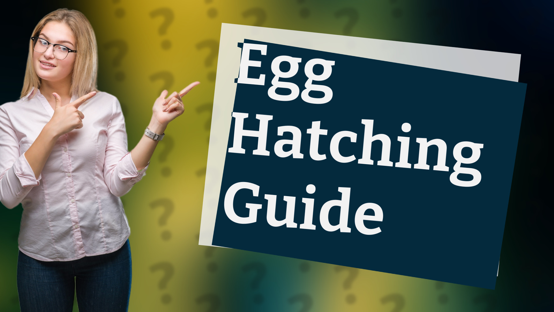 Egg Hatching Guide