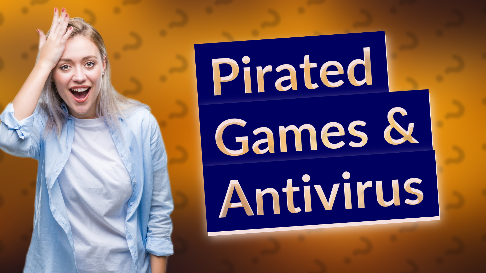 Pirated Games & Antivirus