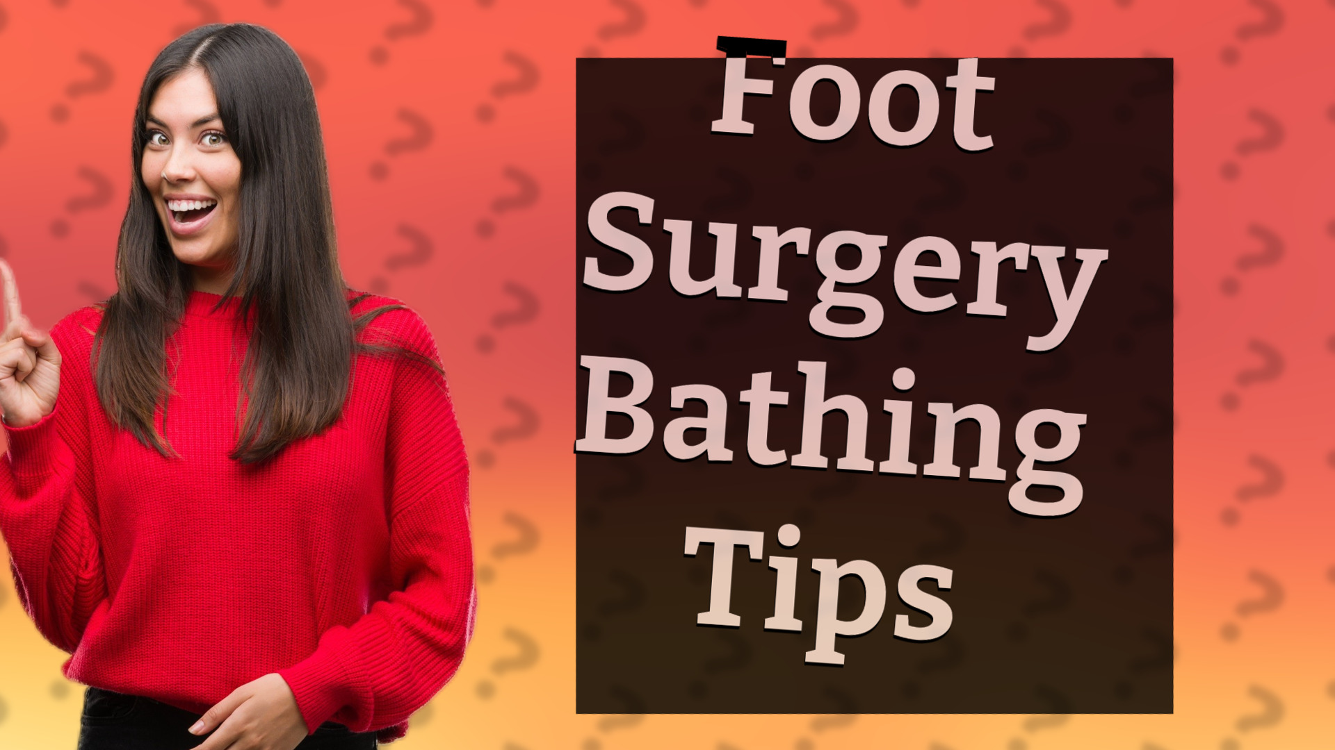 Foot Surgery Bathing Tips