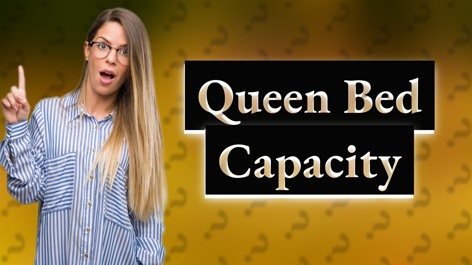 Queen Bed Capacity