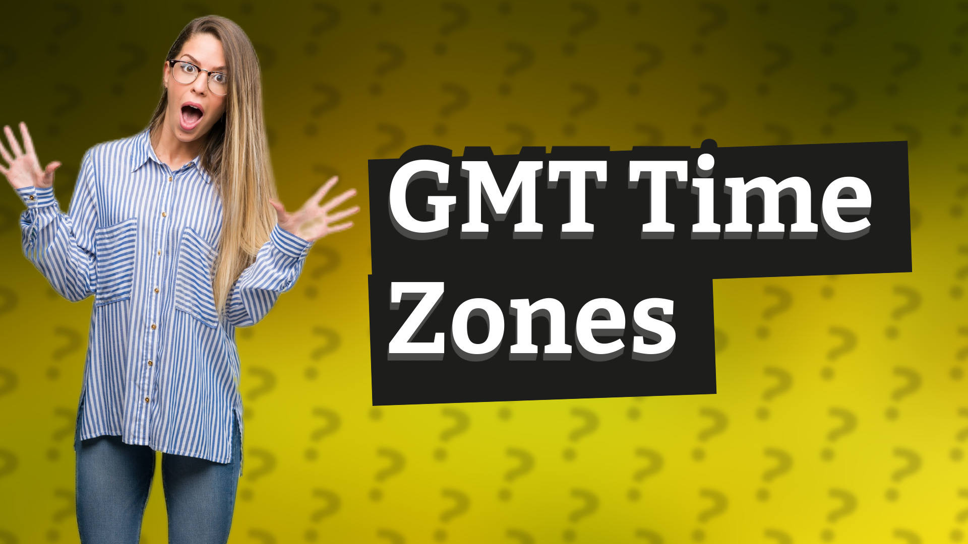 GMT Time Zones