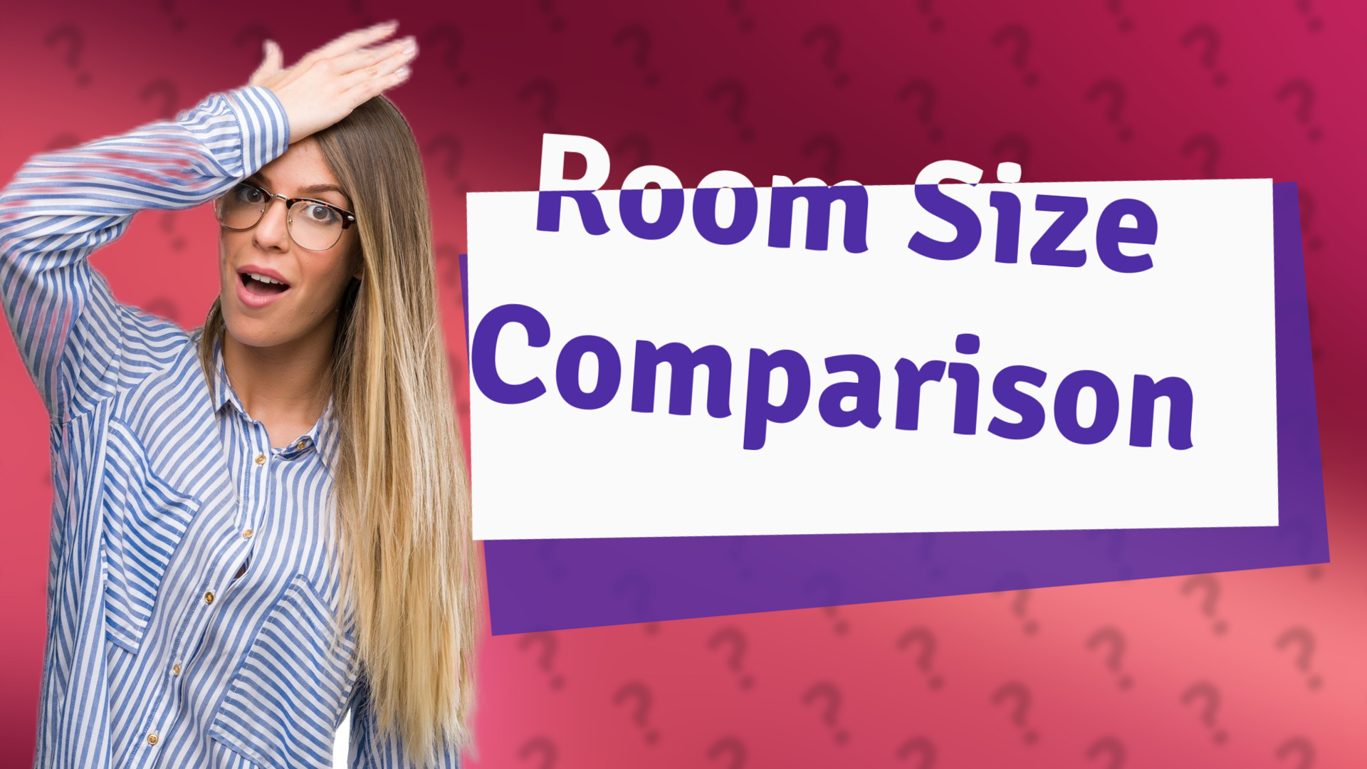 Room Size Comparison