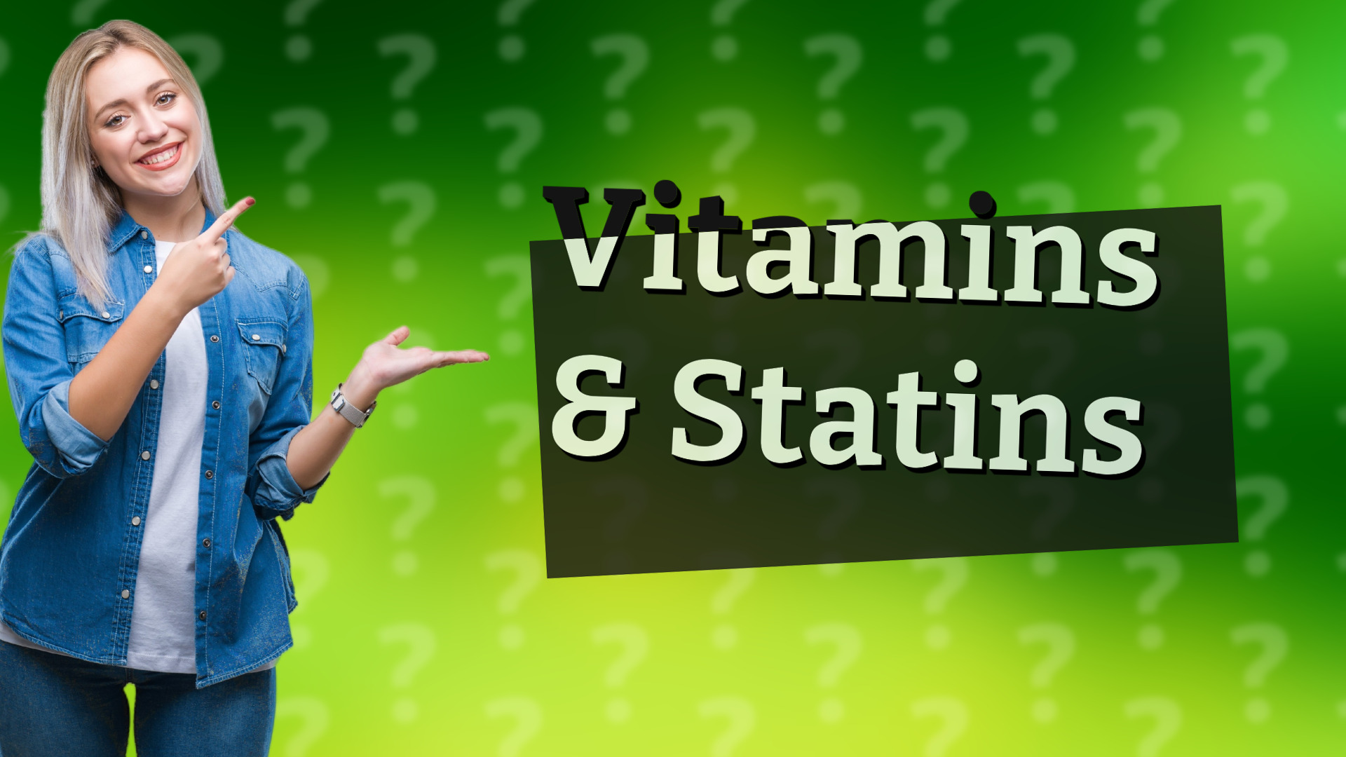 Vitamins & Statins