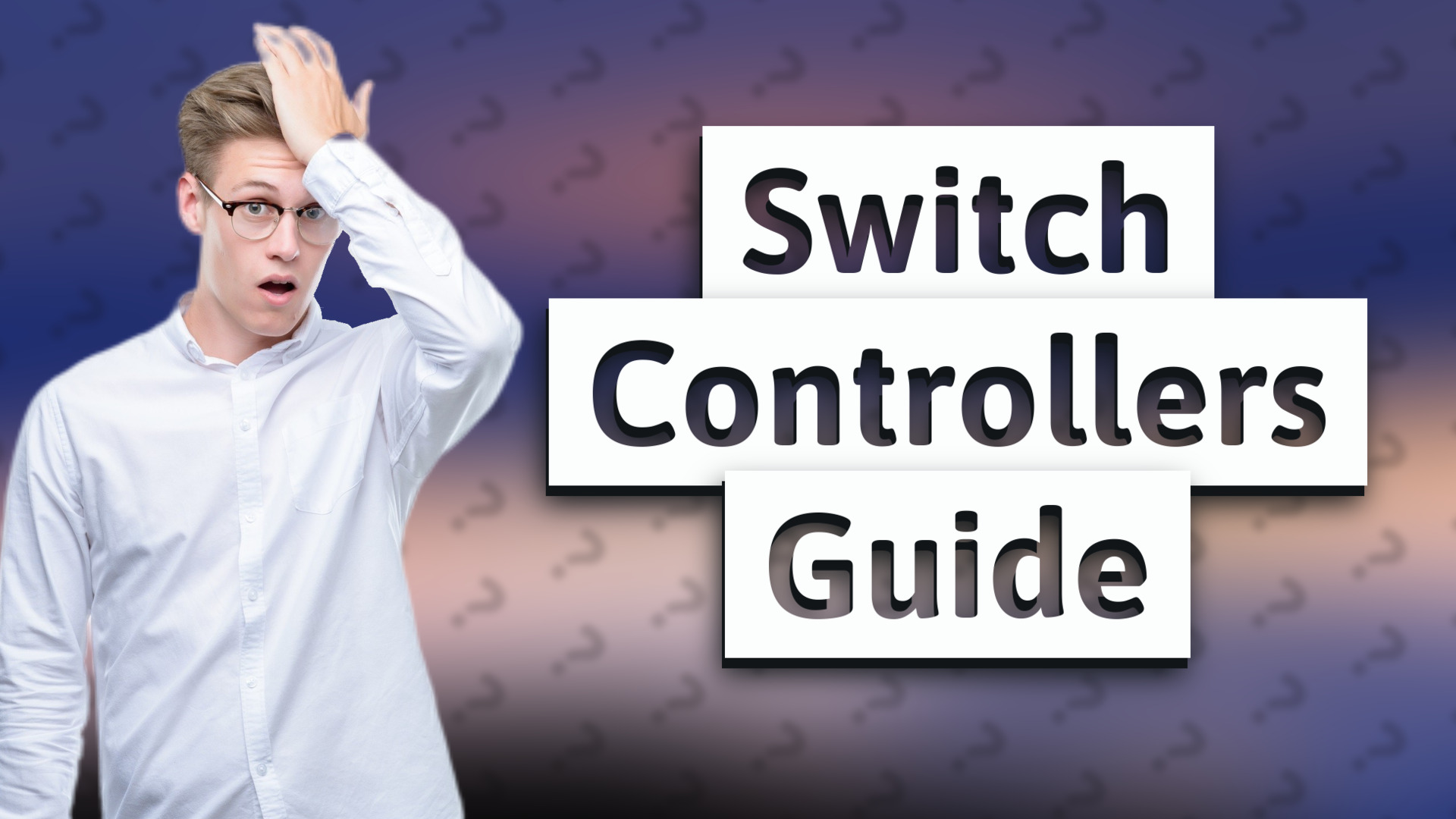 Switch Controllers Guide