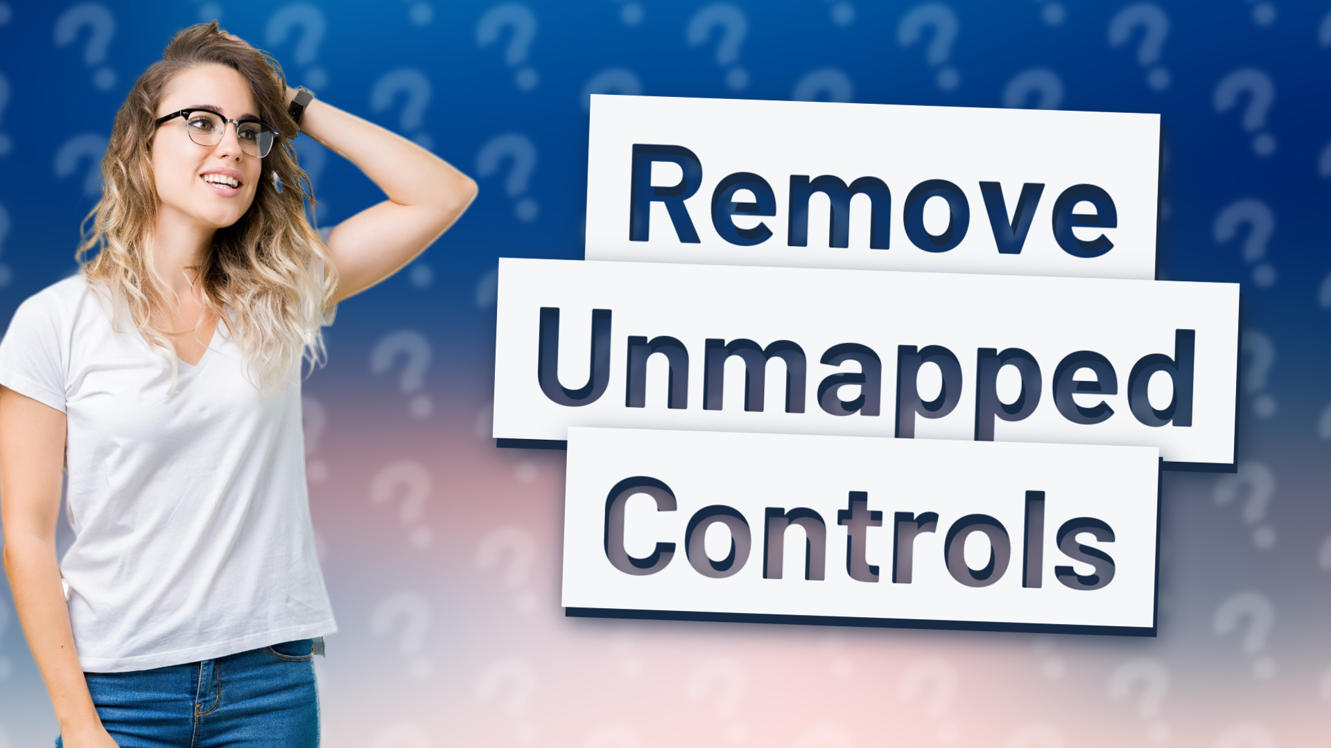 Remove Unmapped Controls