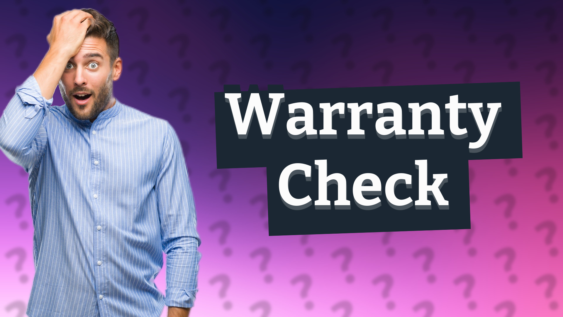 Warranty Check