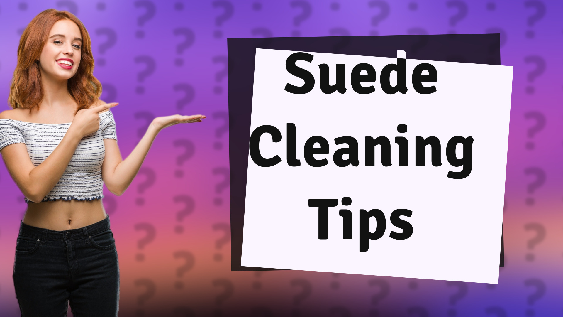 Suede Cleaning Tips