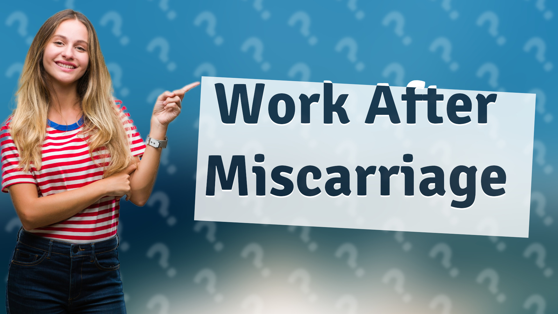 Work After Miscarriage