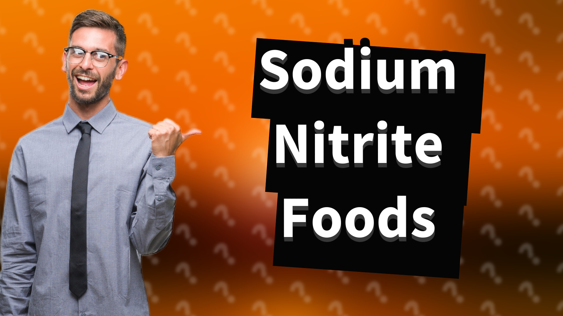 Sodium Nitrite Foods