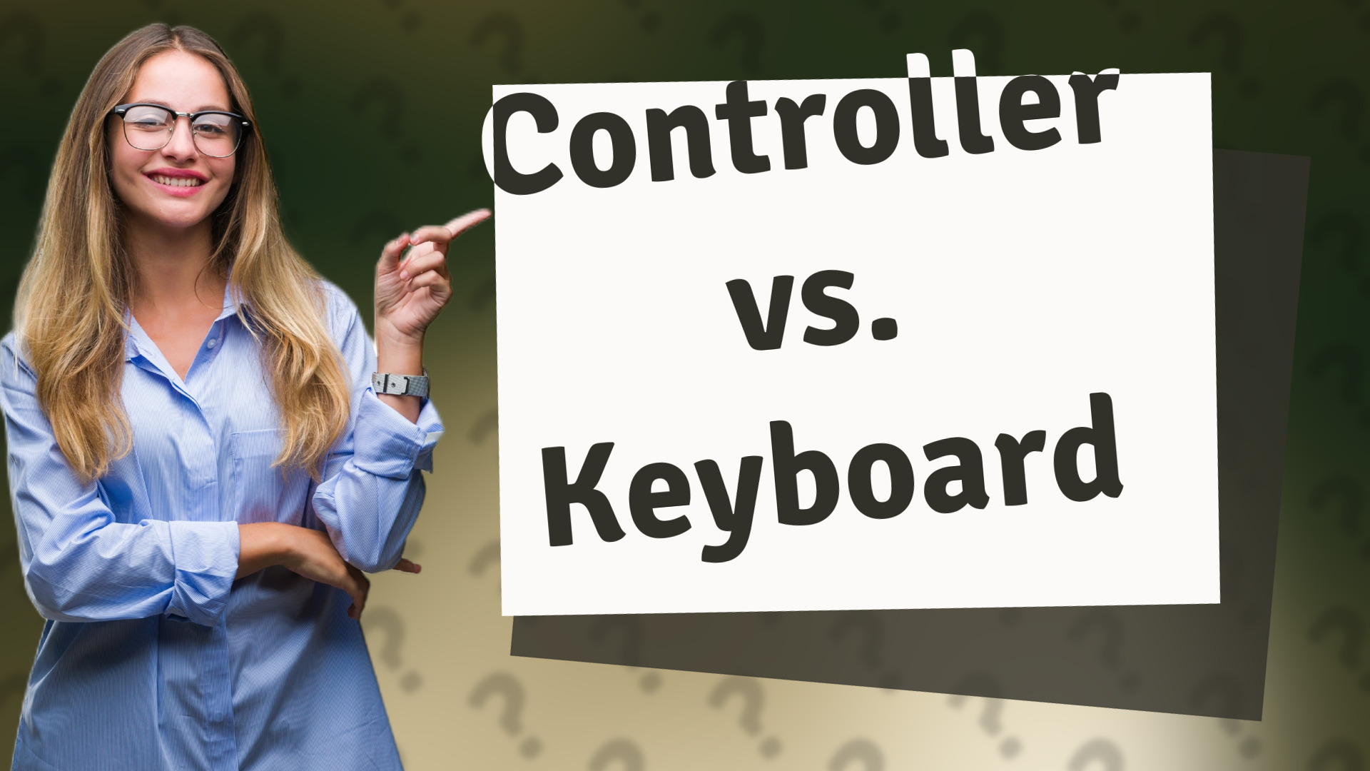 Controller vs. Keyboard