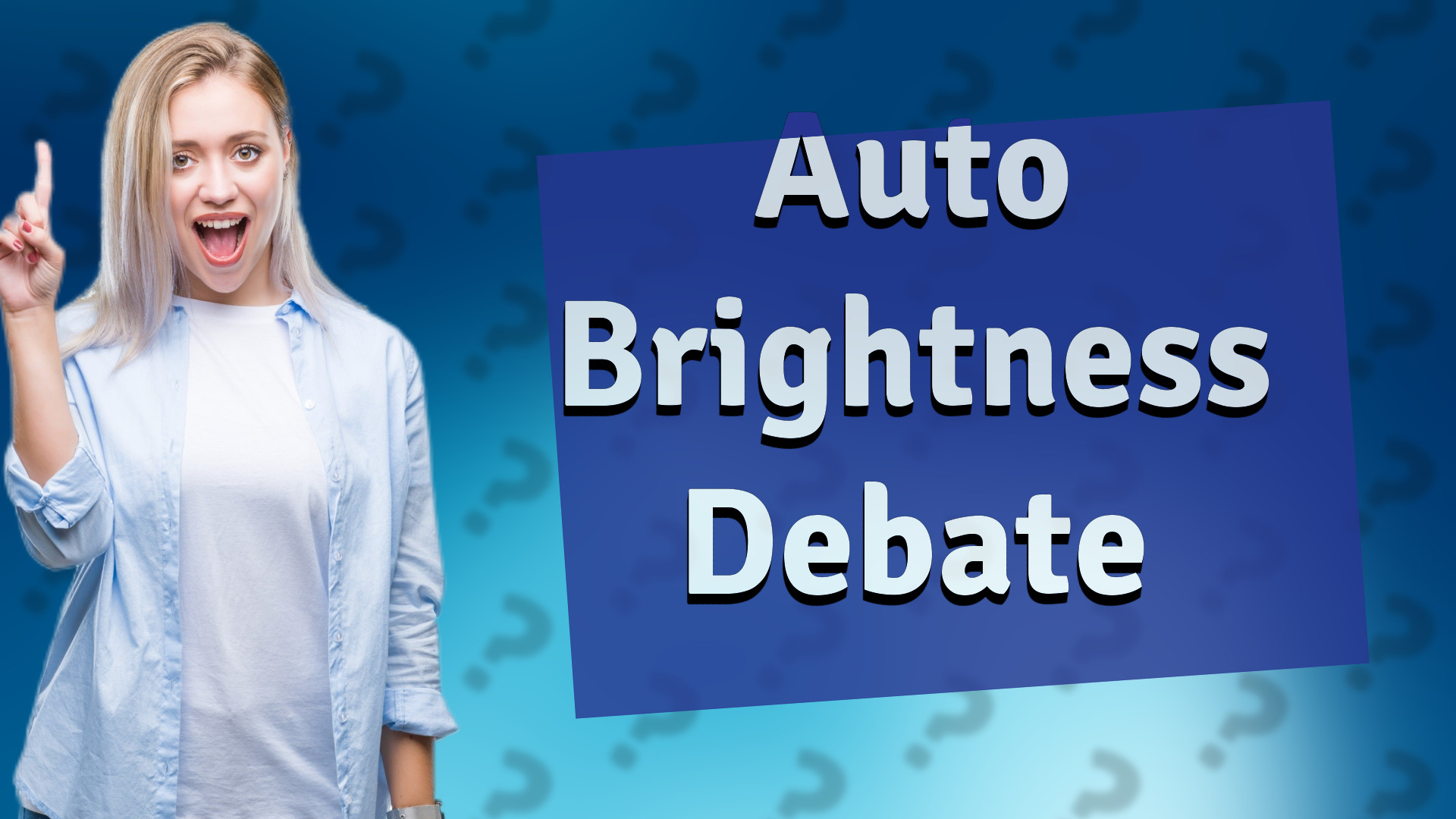 Auto Brightness Debate