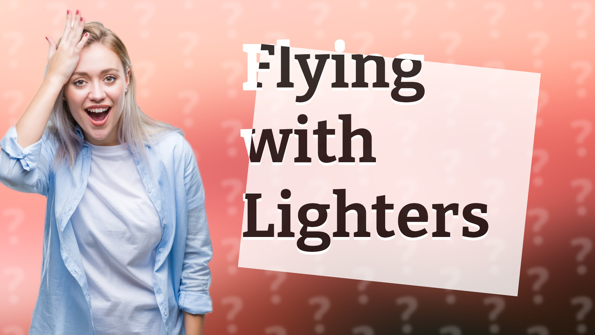 Flying with Lighters