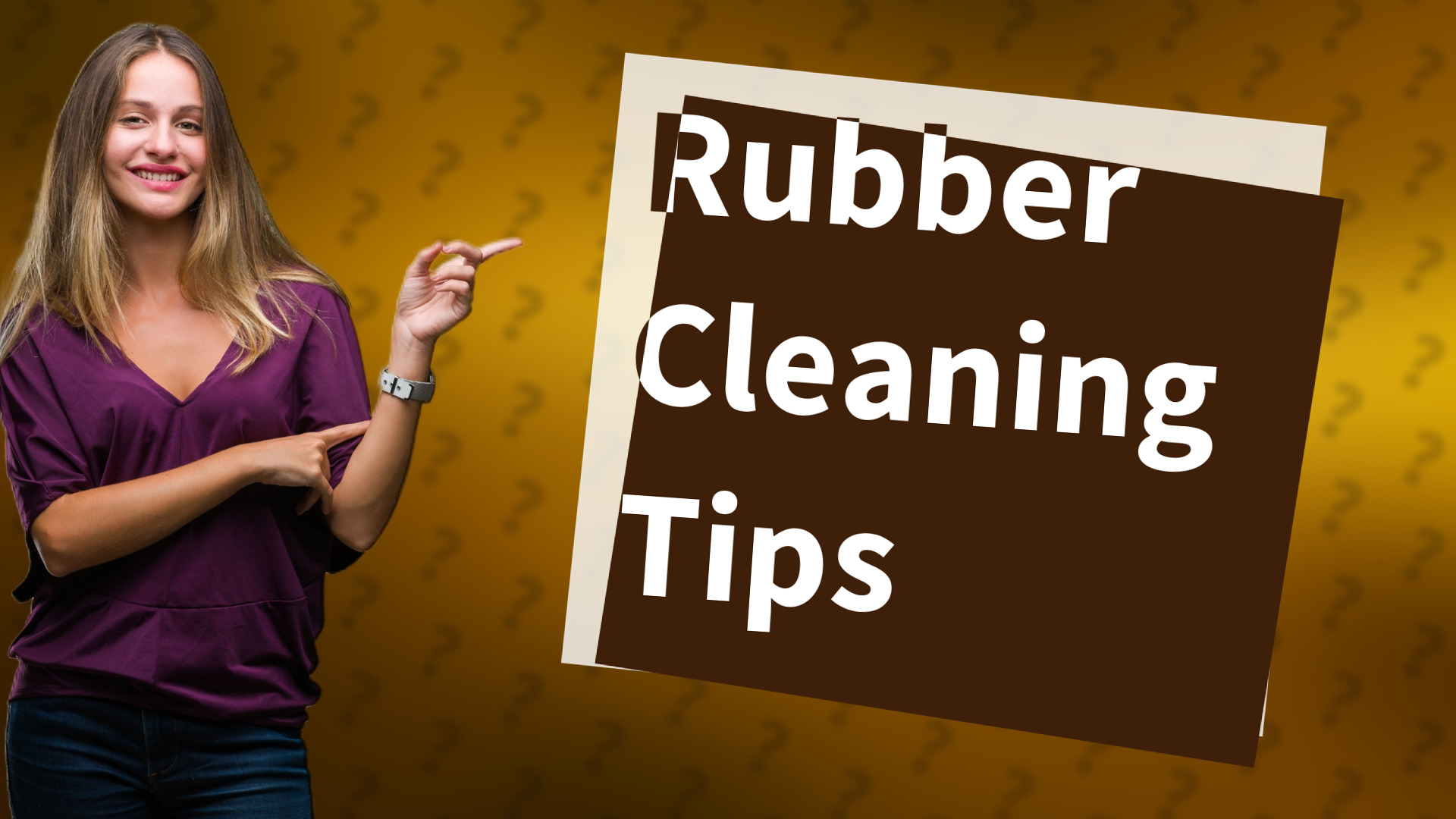 Rubber Cleaning Tips
