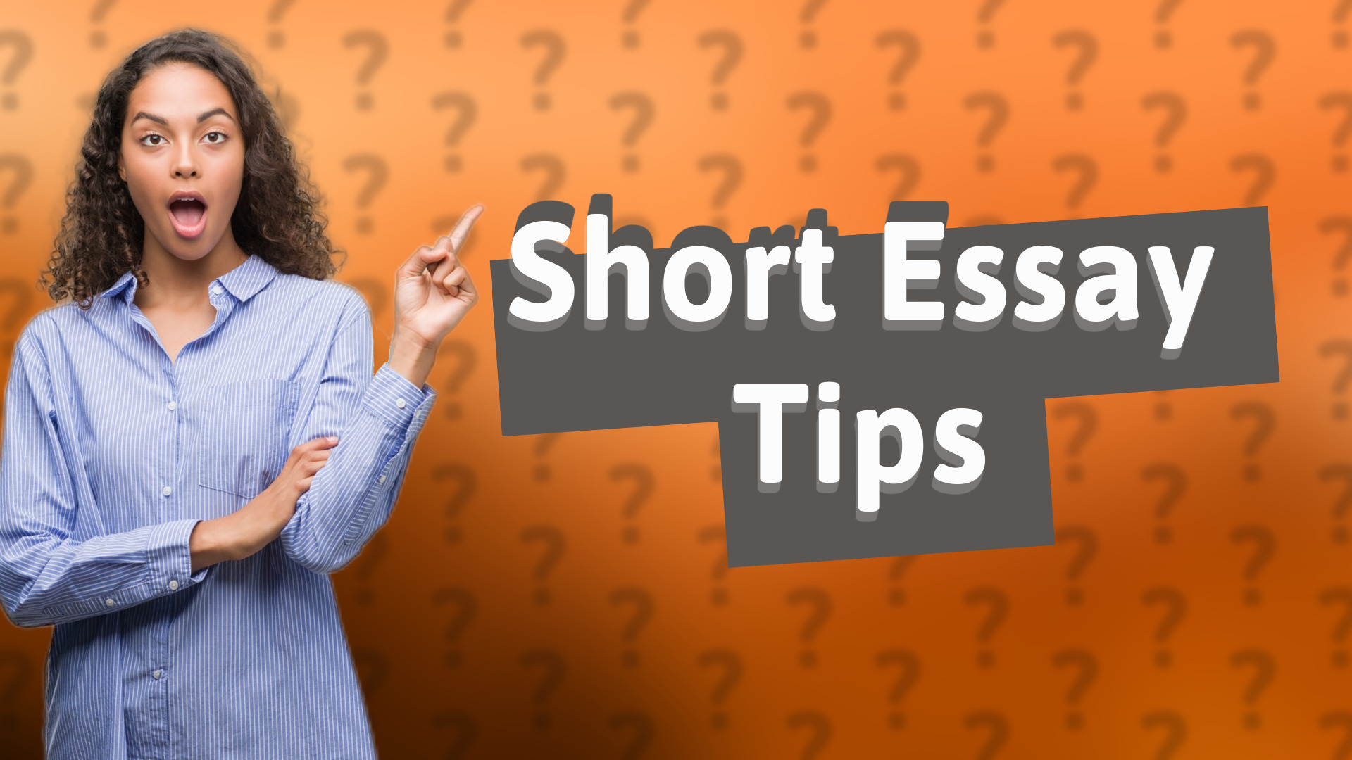 Short Essay Tips