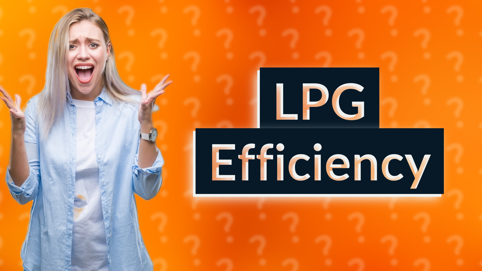 LPG Efficiency