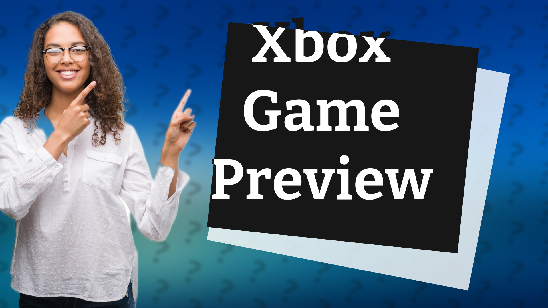 Xbox Game Preview