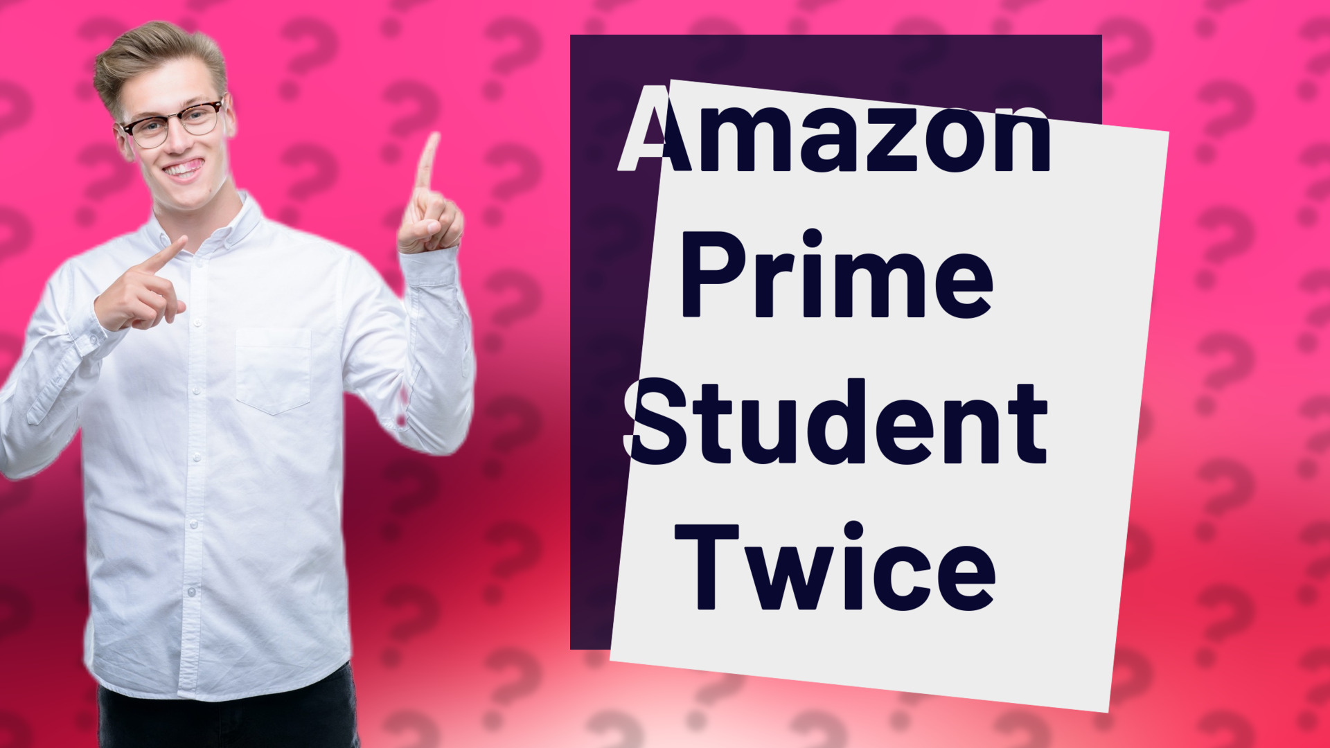 Amazon Prime Student Twice