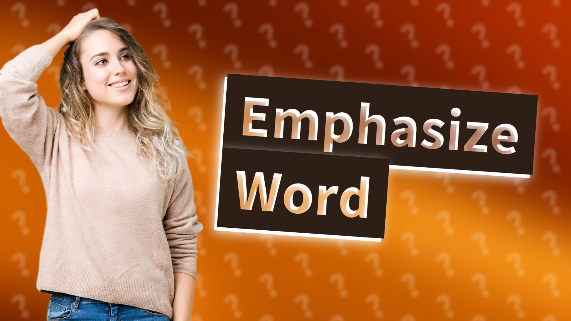 Emphasize Word