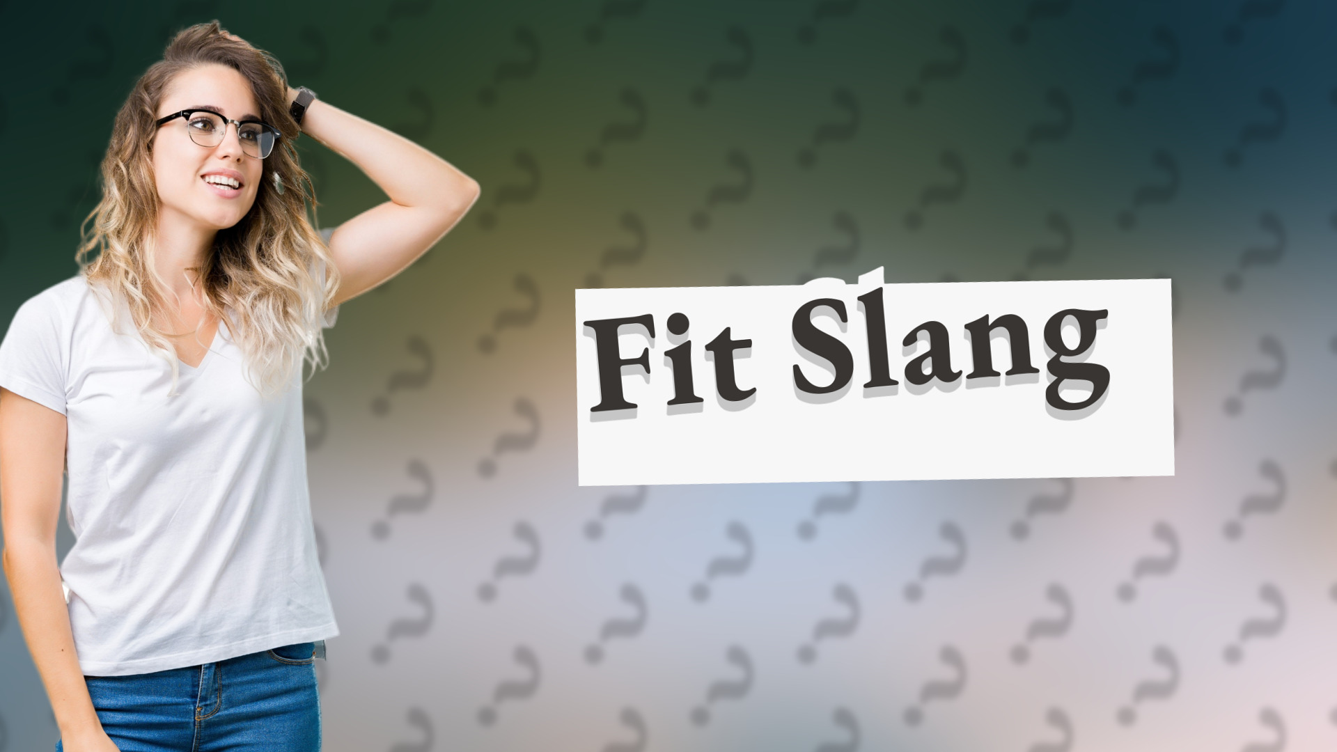 Fit Slang