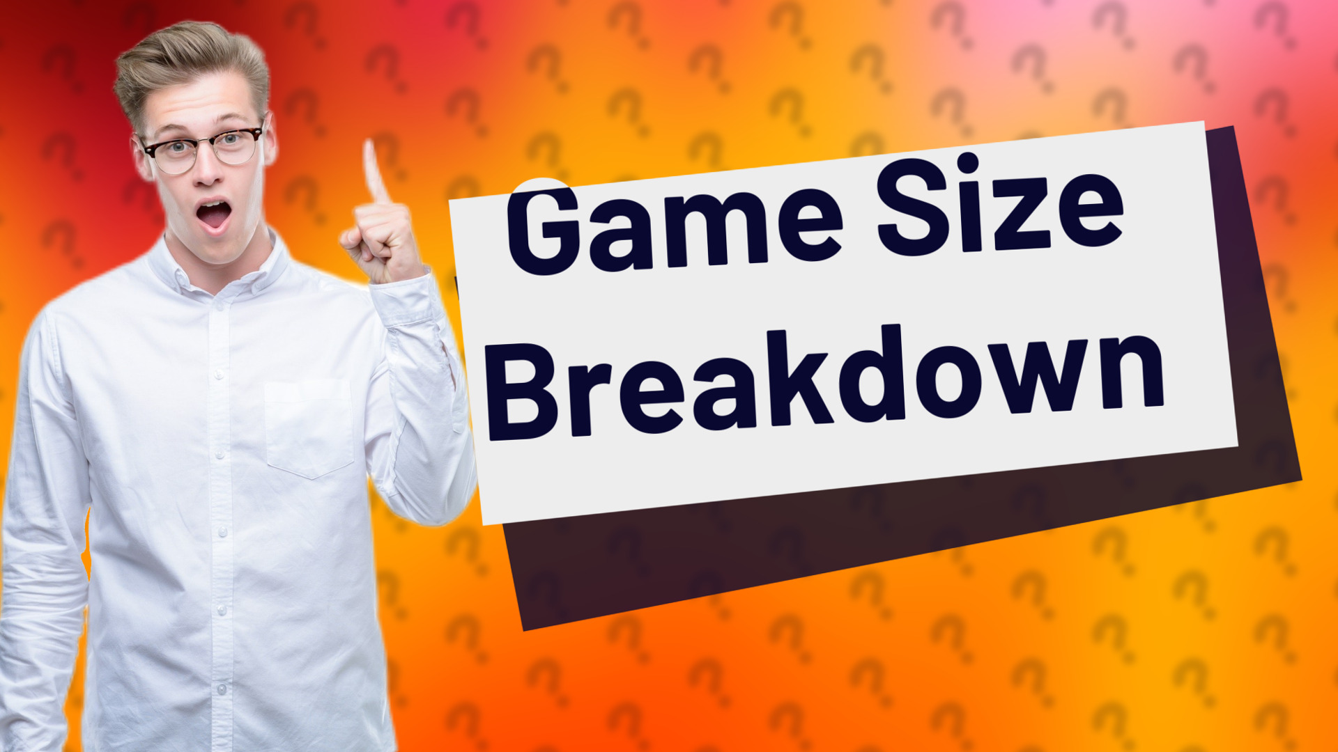 Game Size Breakdown
