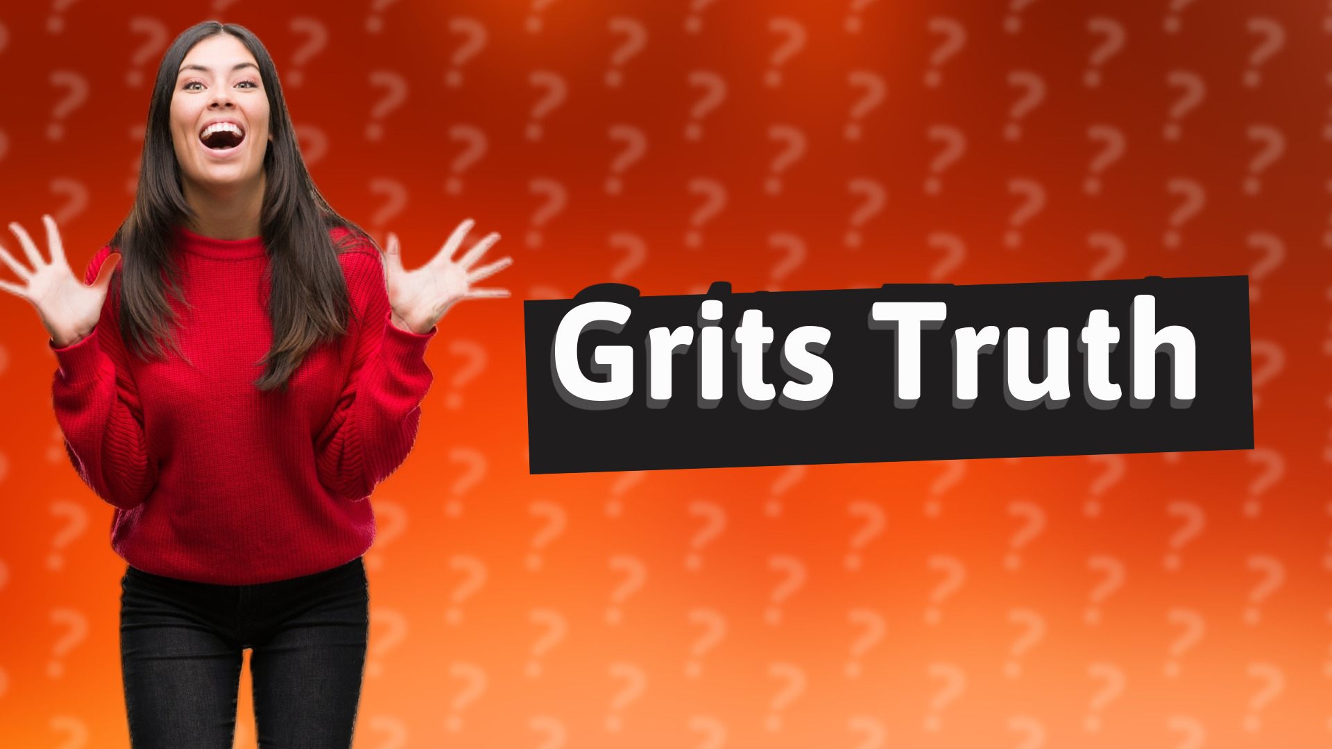 Grits Truth