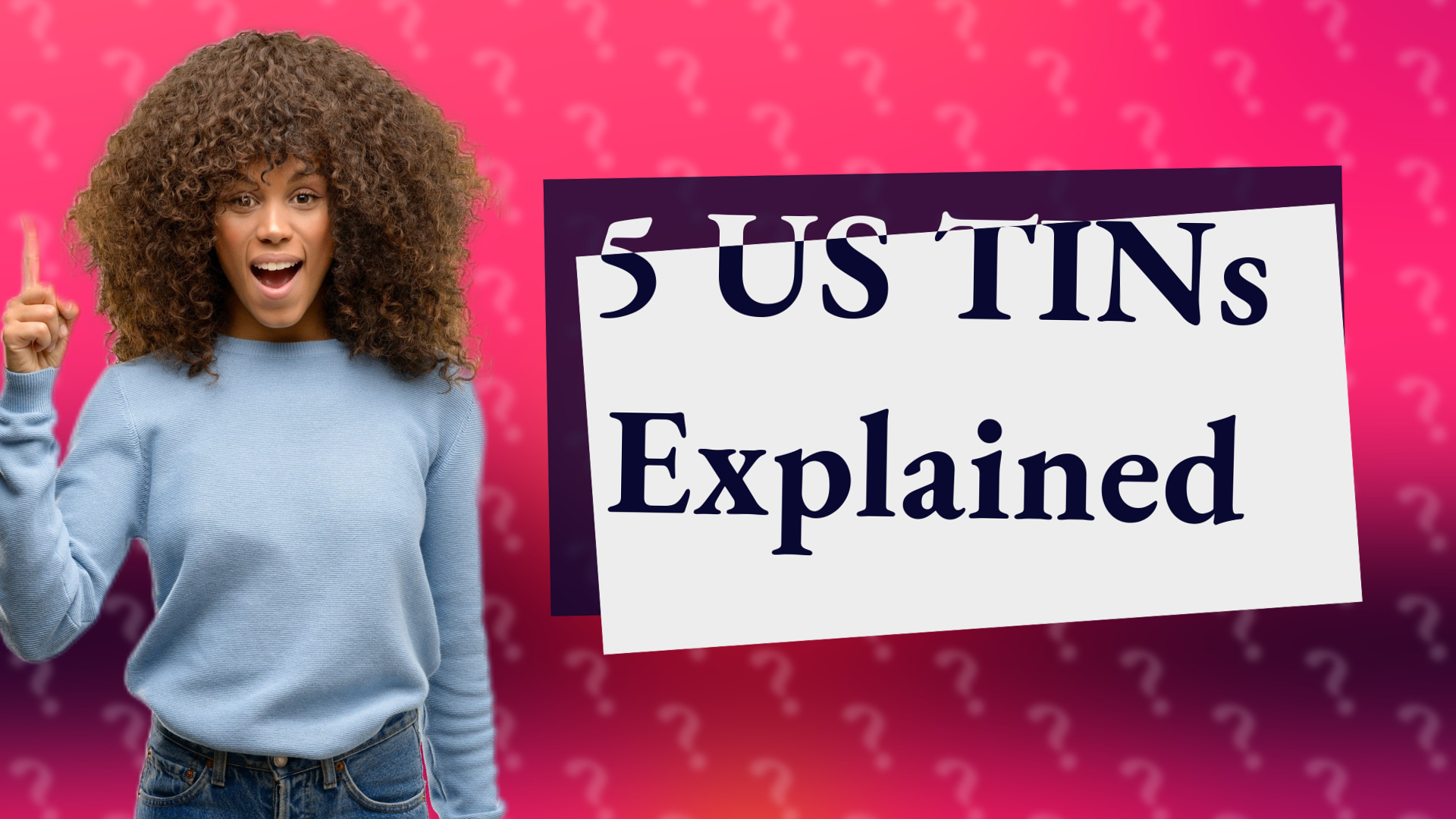 5 US TINs Explained