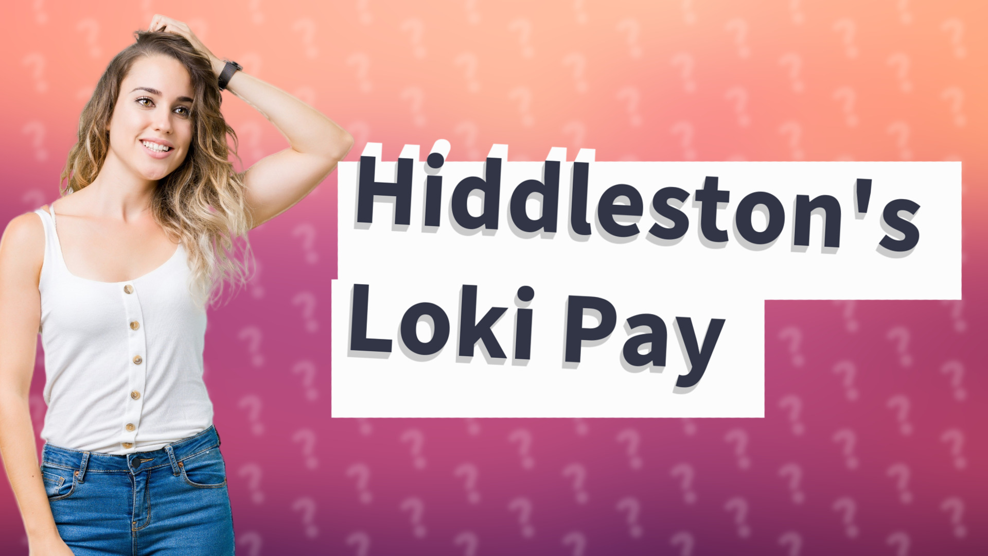 Hiddleston's Loki Pay