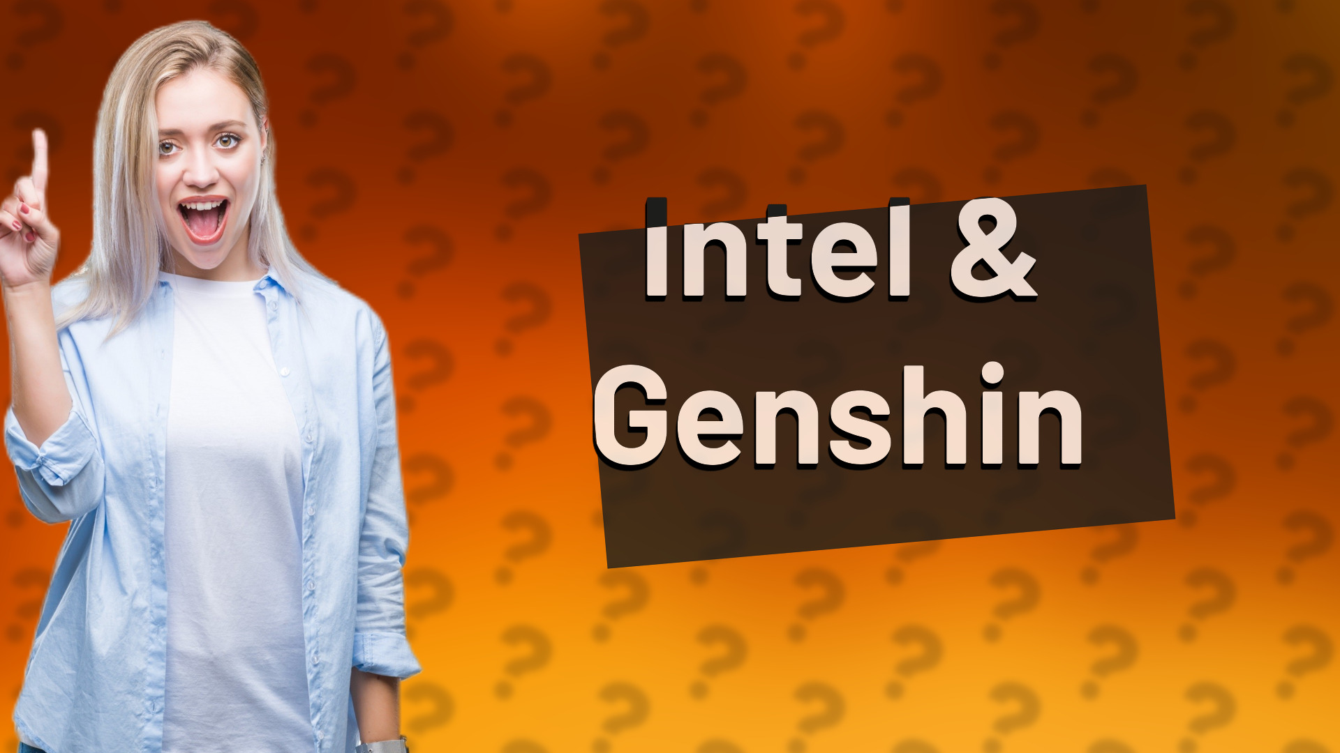 Intel & Genshin