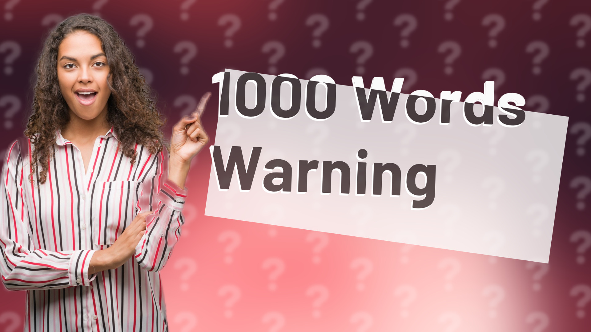 1000 Words Warning