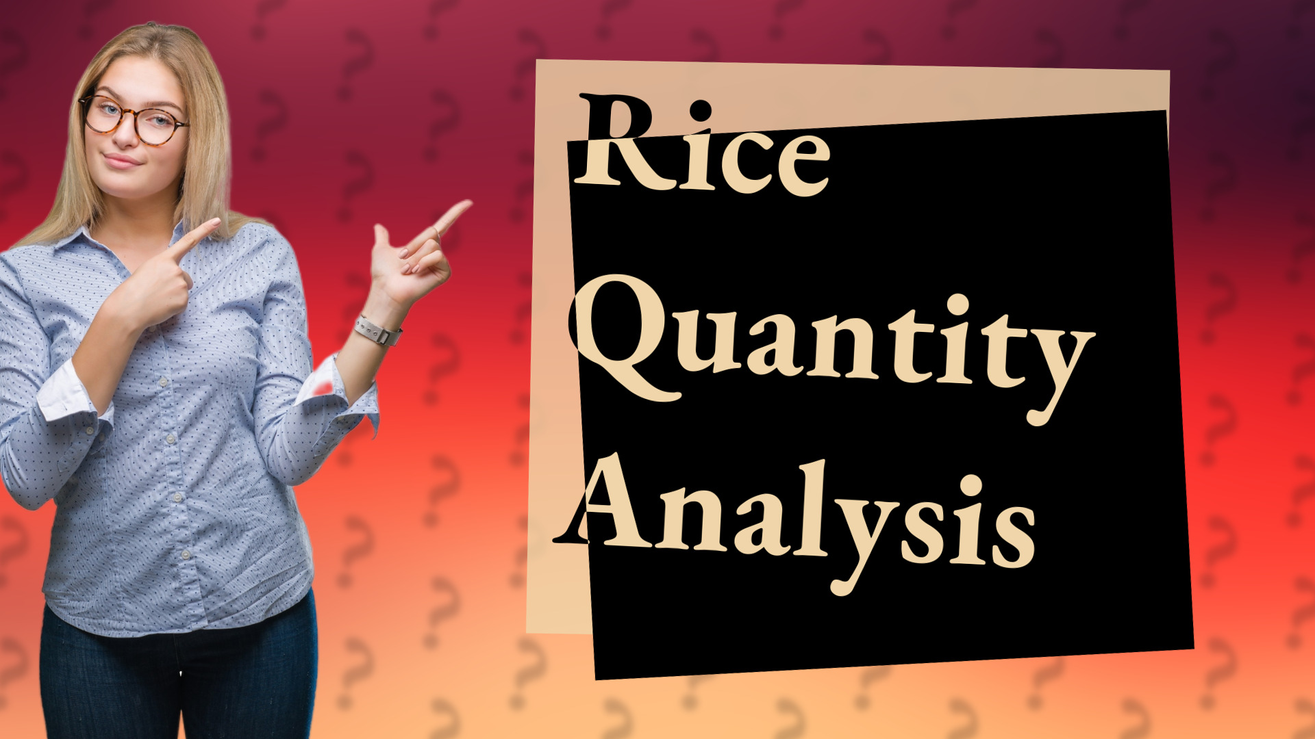 Rice Quantity Analysis