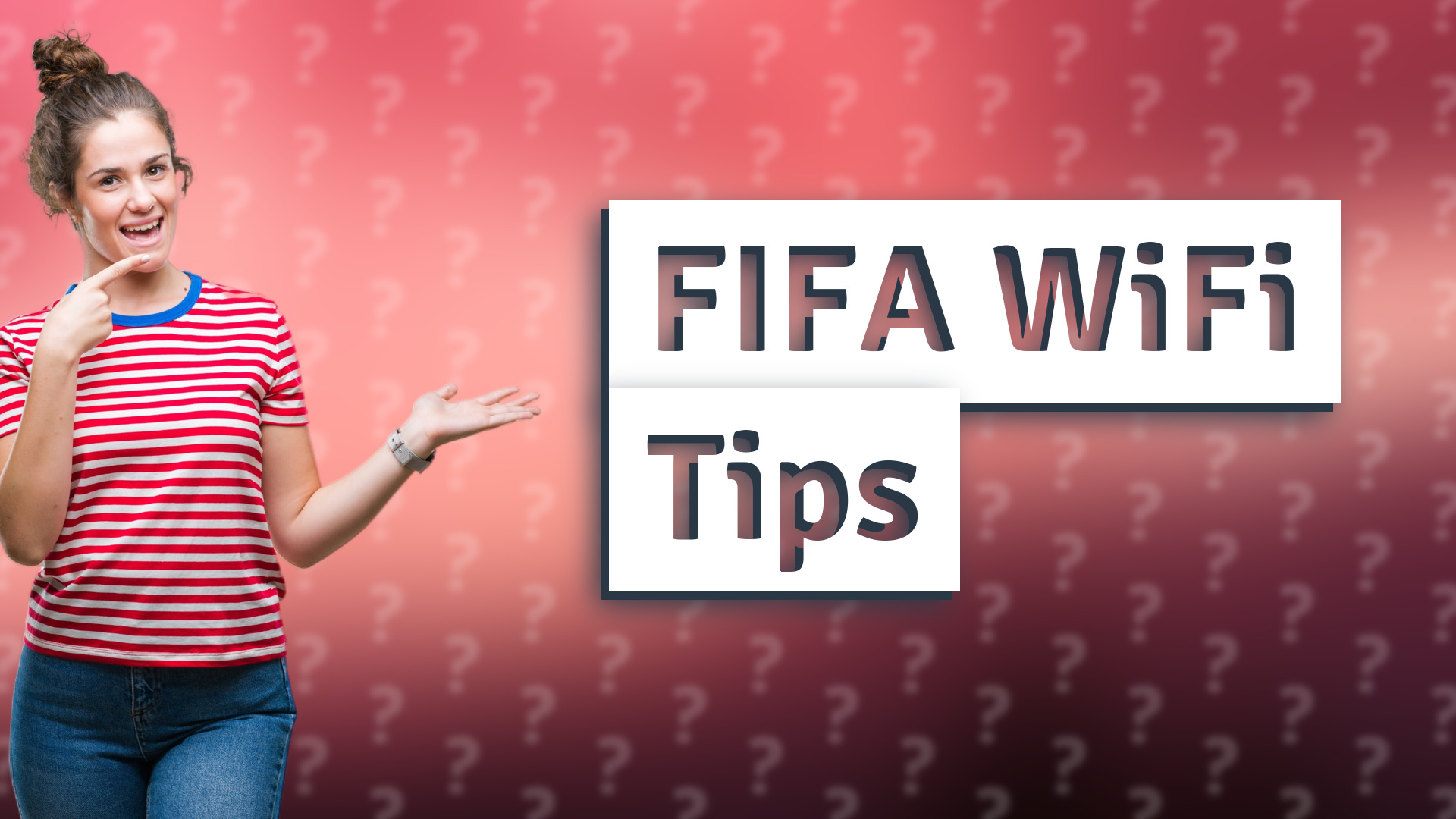 FIFA WiFi Tips