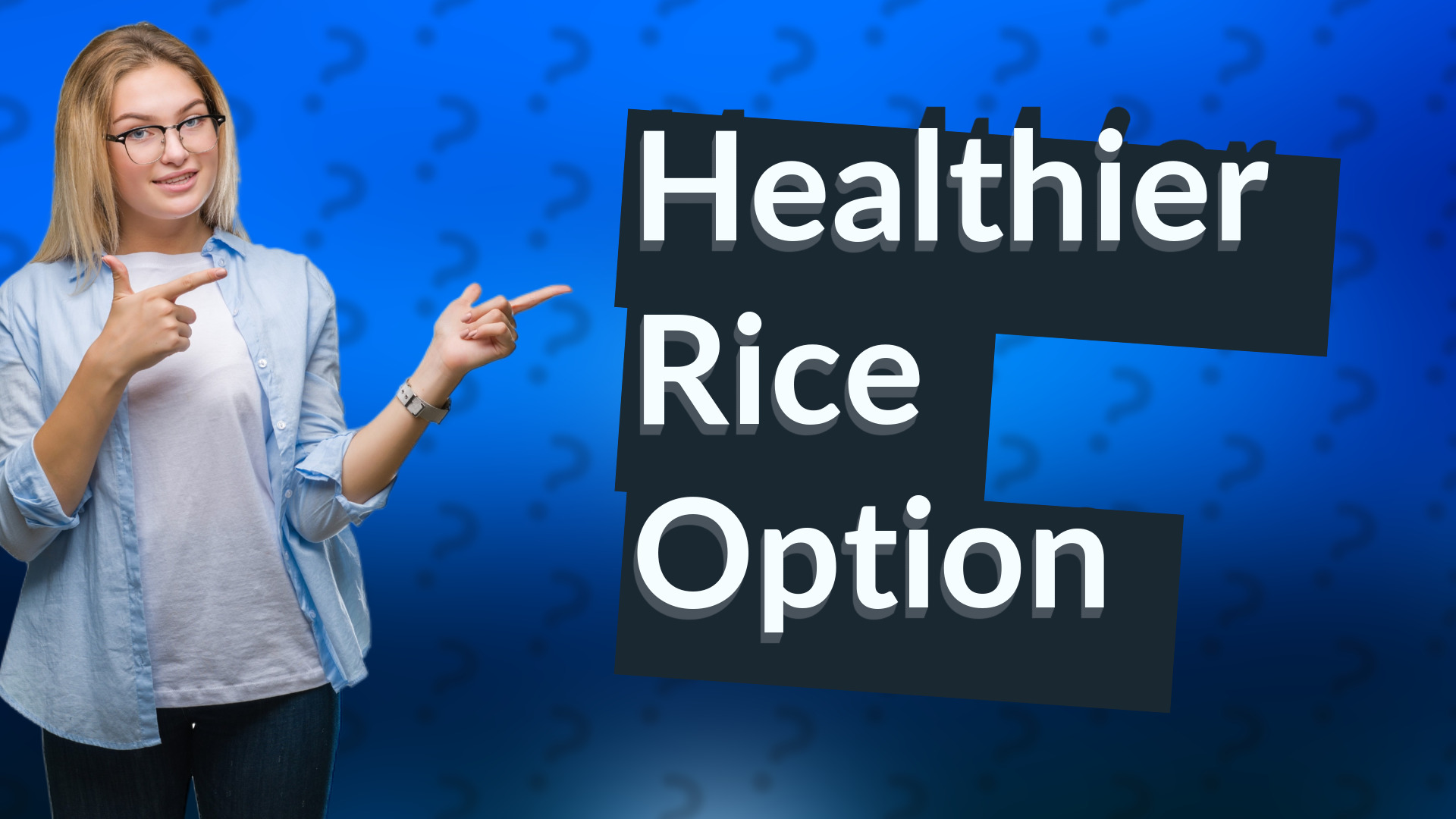 Healthier Rice Option