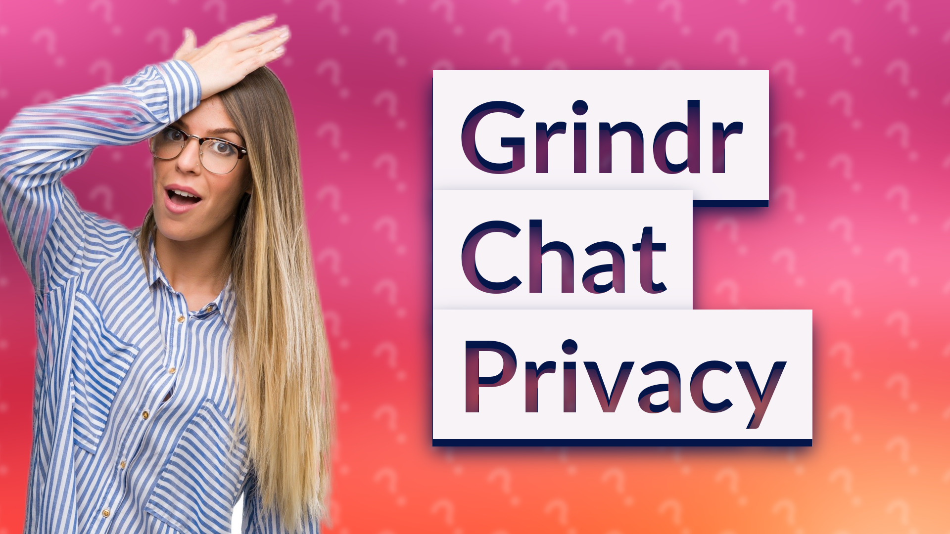 Grindr Chat Privacy