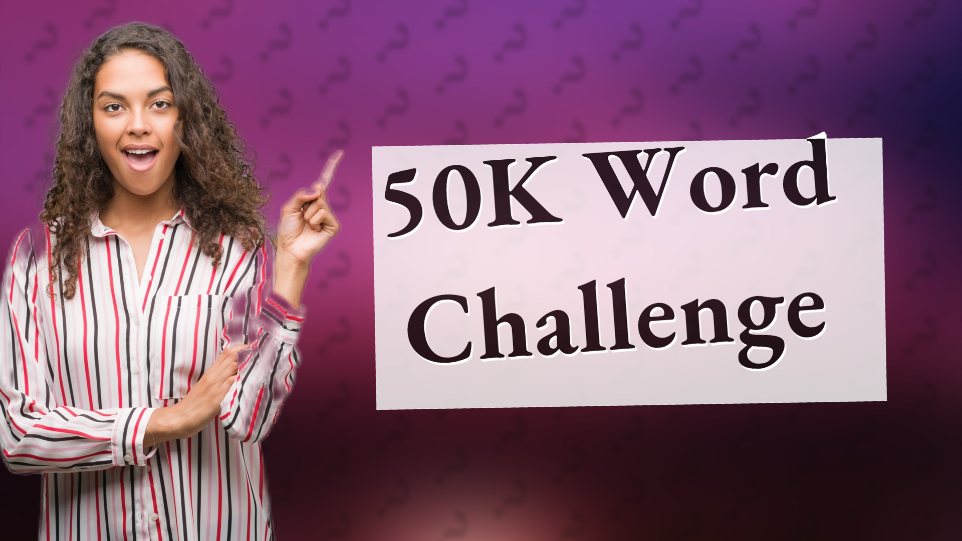 50K Word Challenge