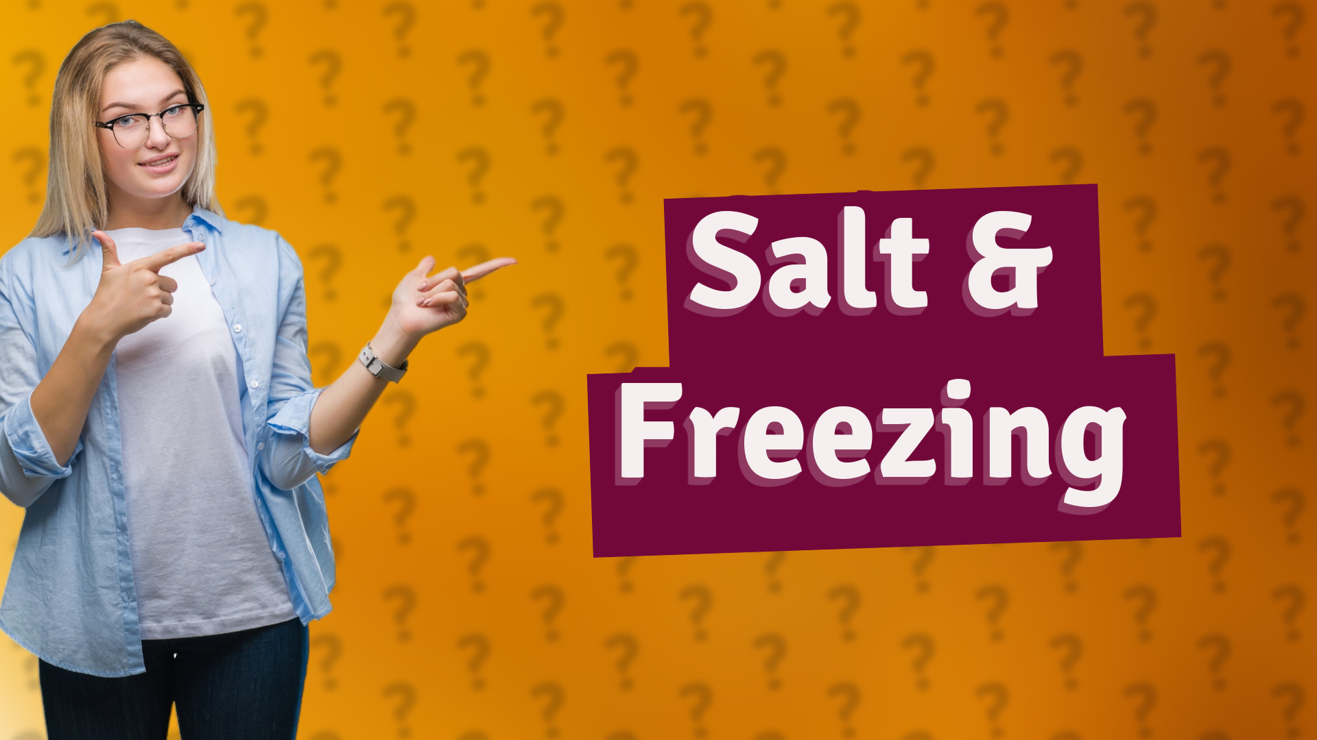 Salt & Freezing