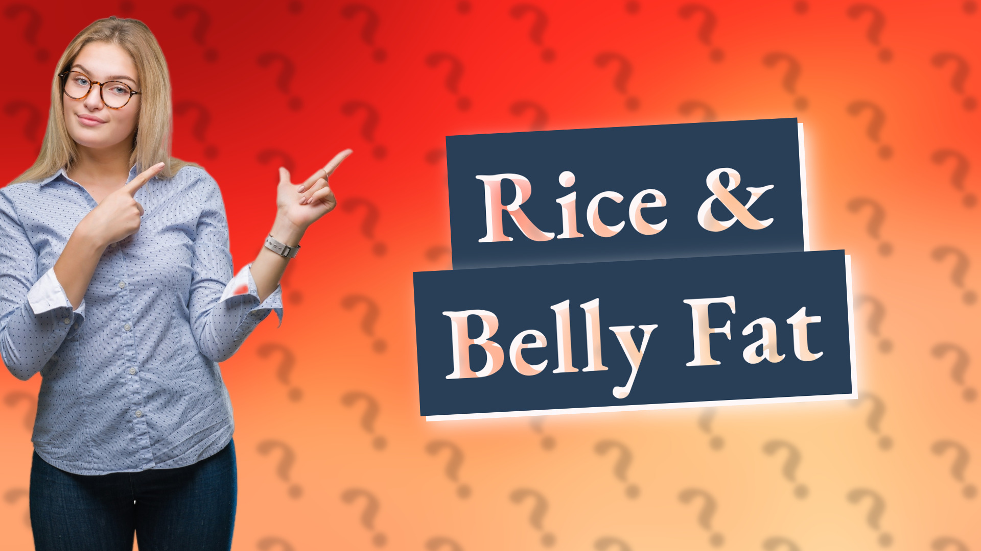 Rice & Belly Fat