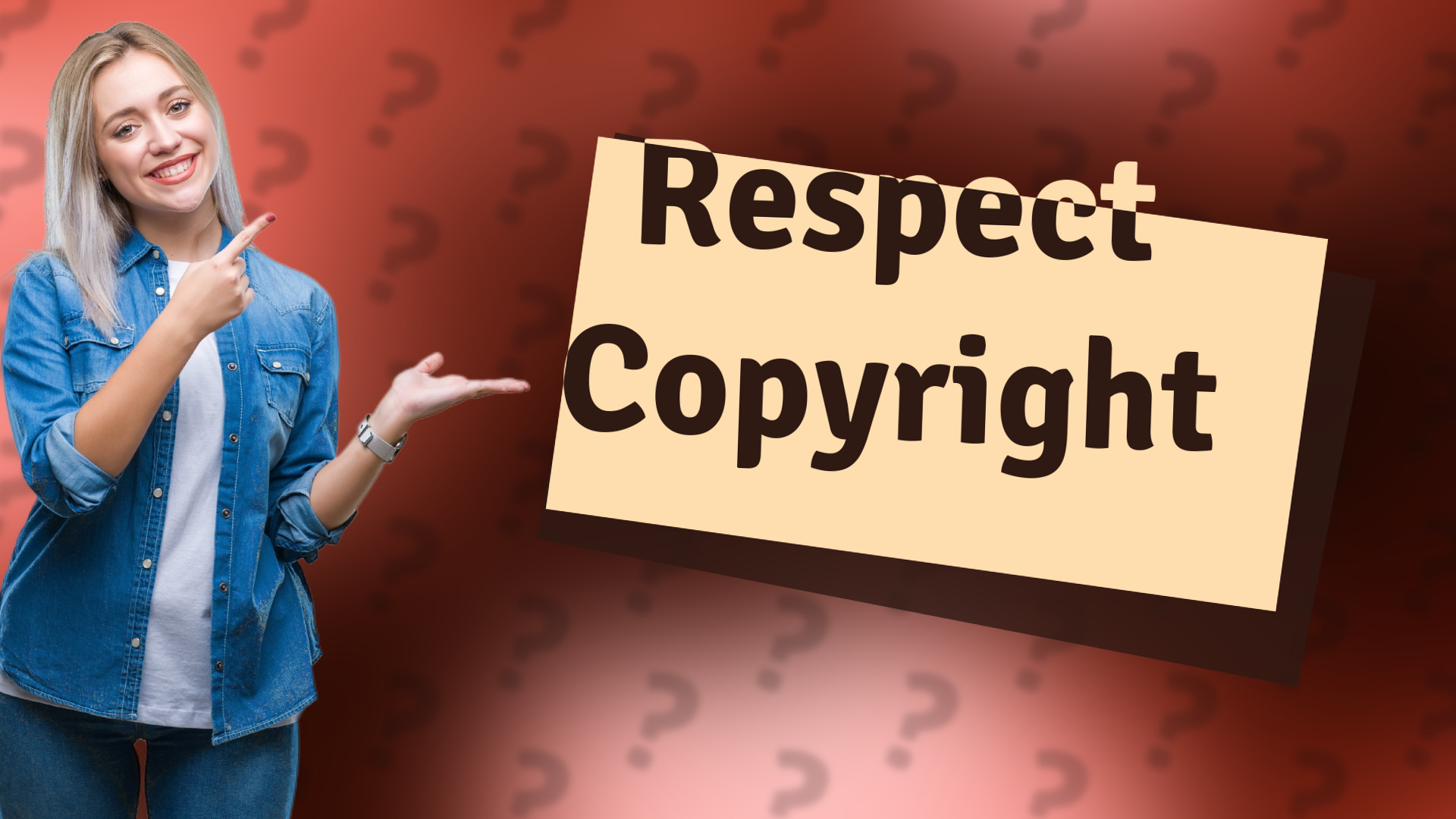 Respect Copyright