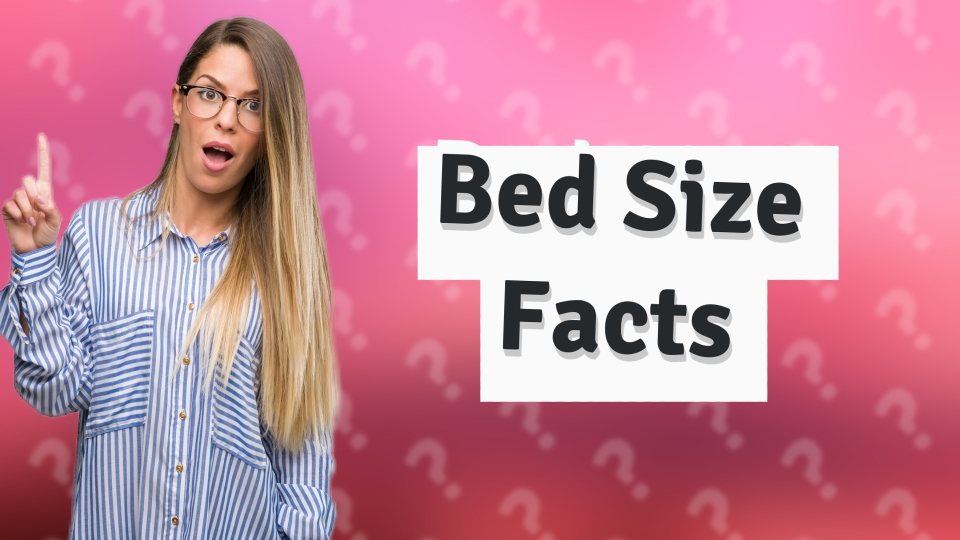 Bed Size Facts