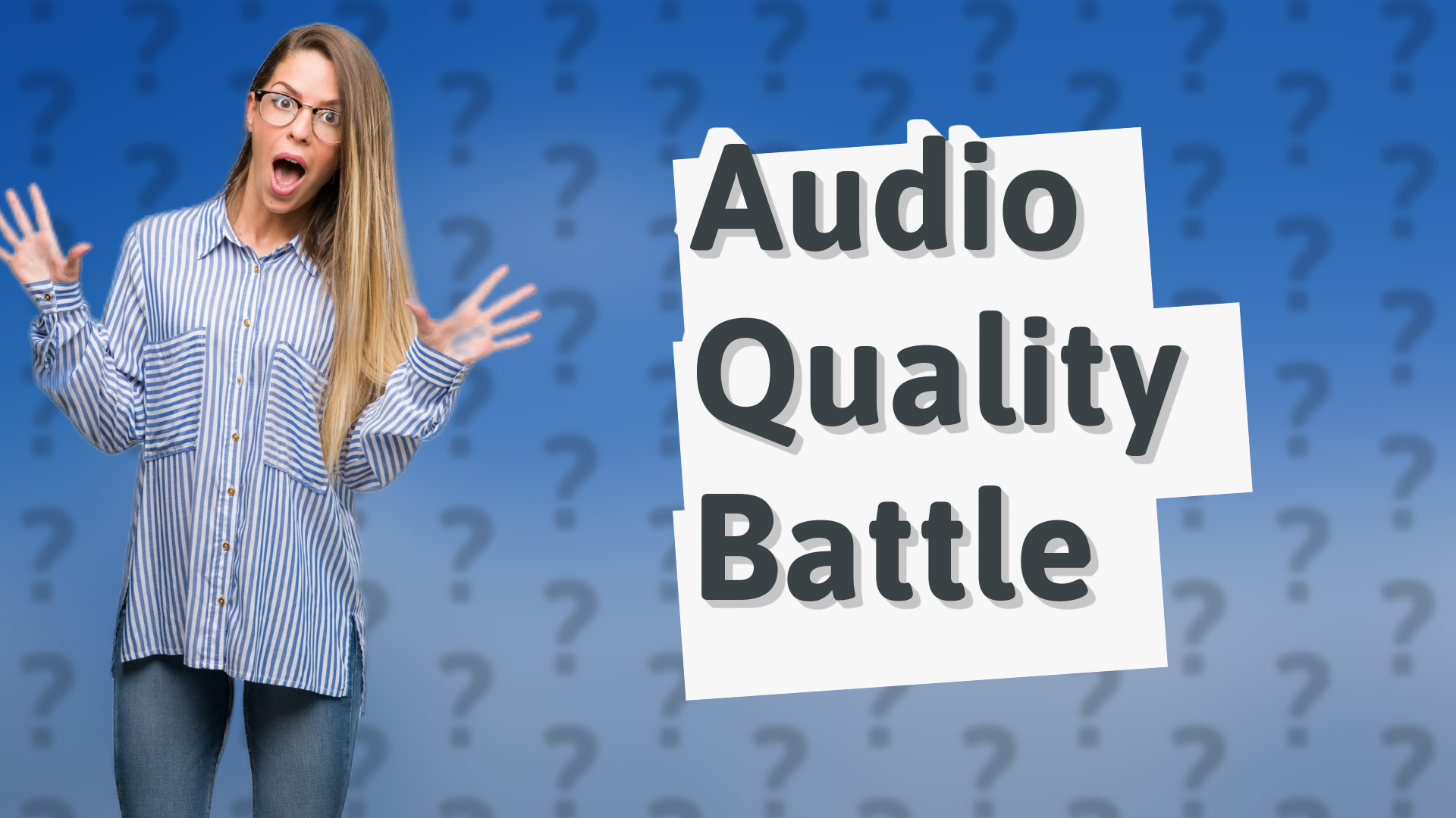 Audio Quality Battle