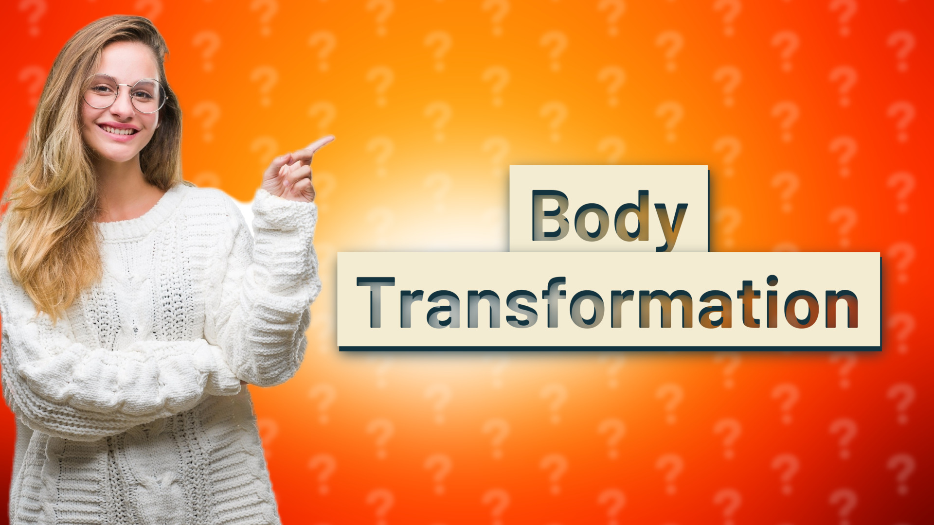 Body Transformation