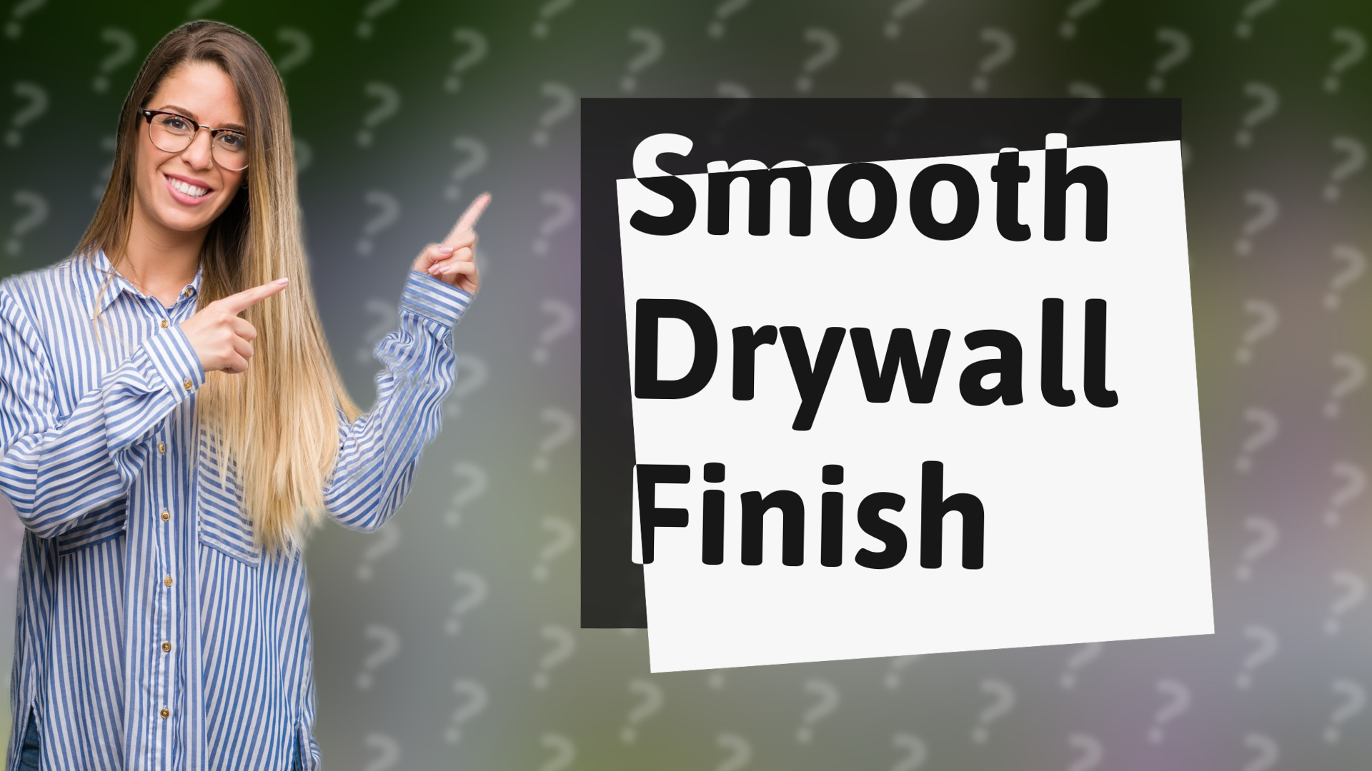 Smooth Drywall Finish