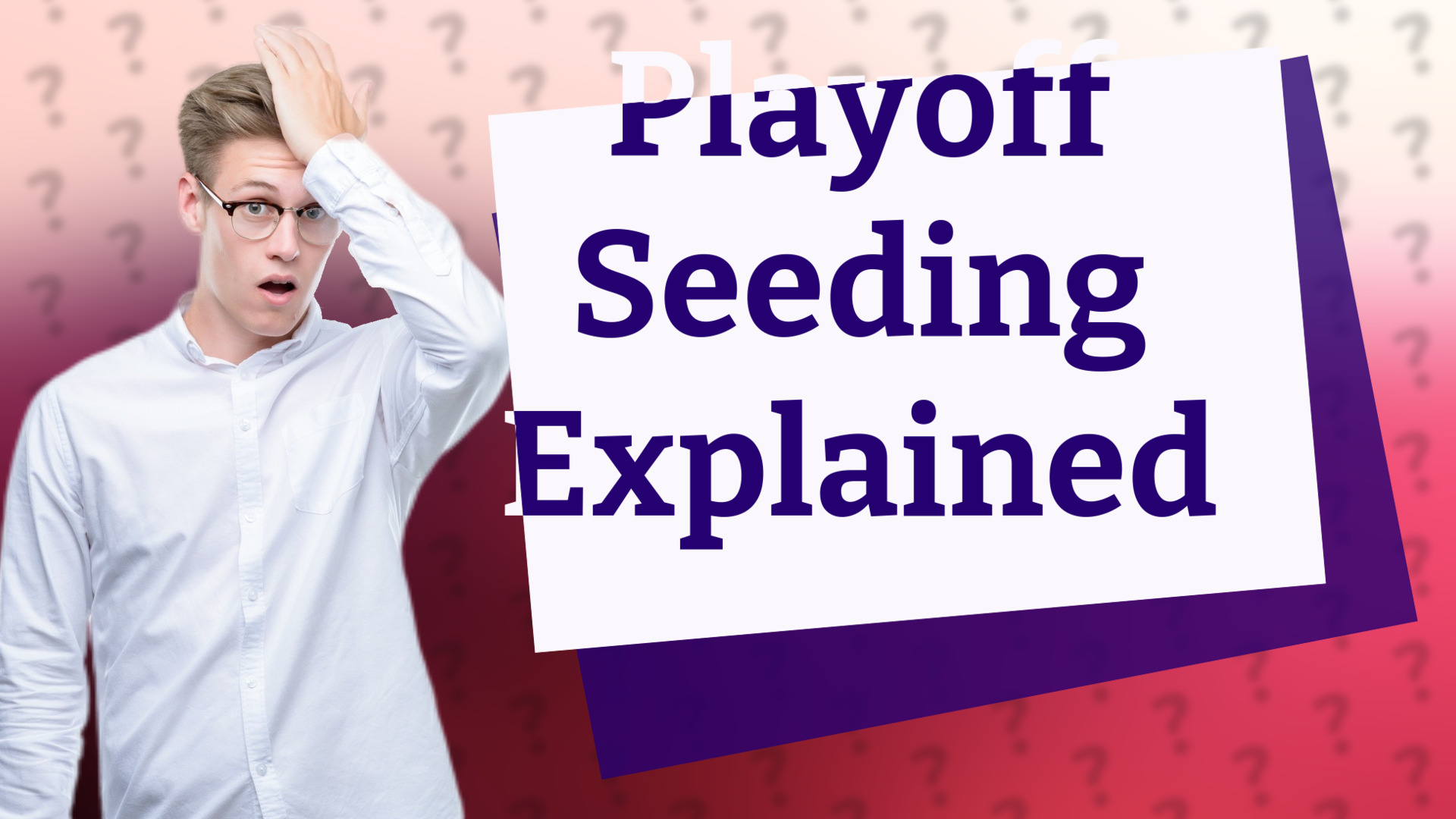 Playoff Seeding Explained