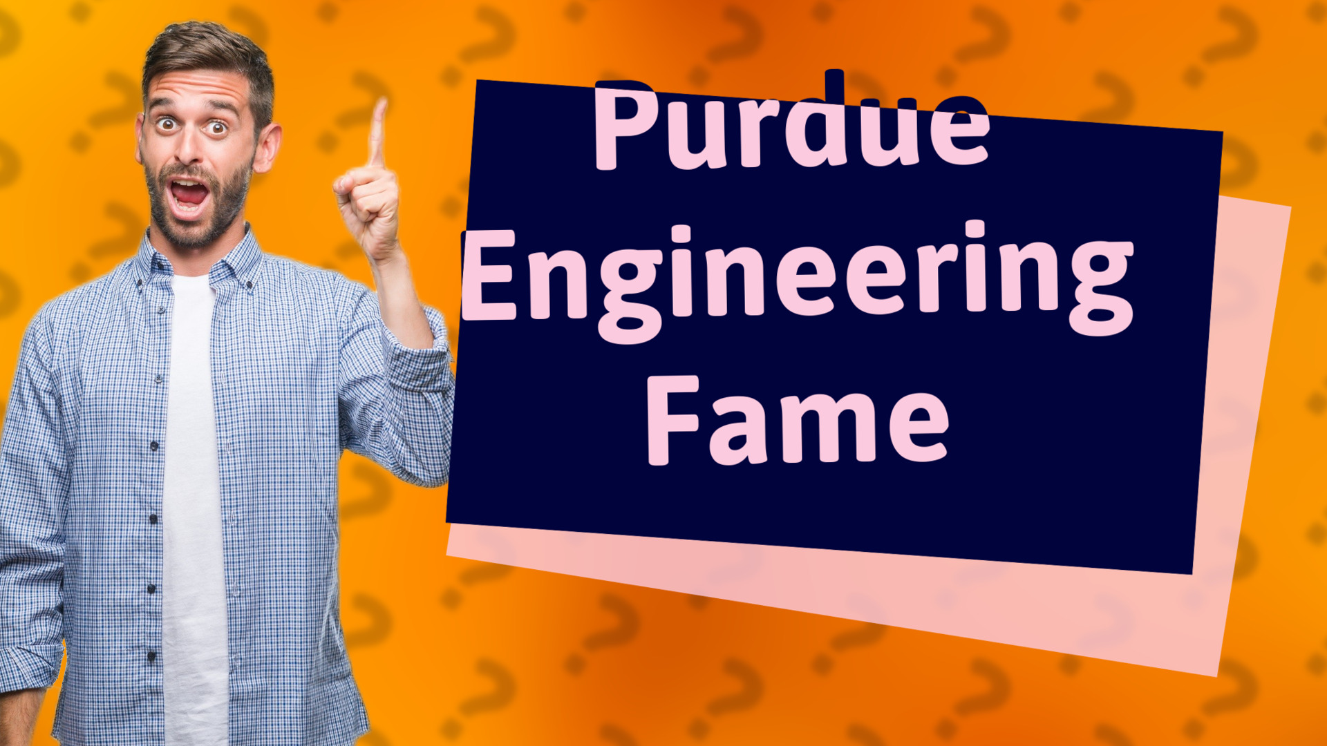 Purdue Engineering Fame